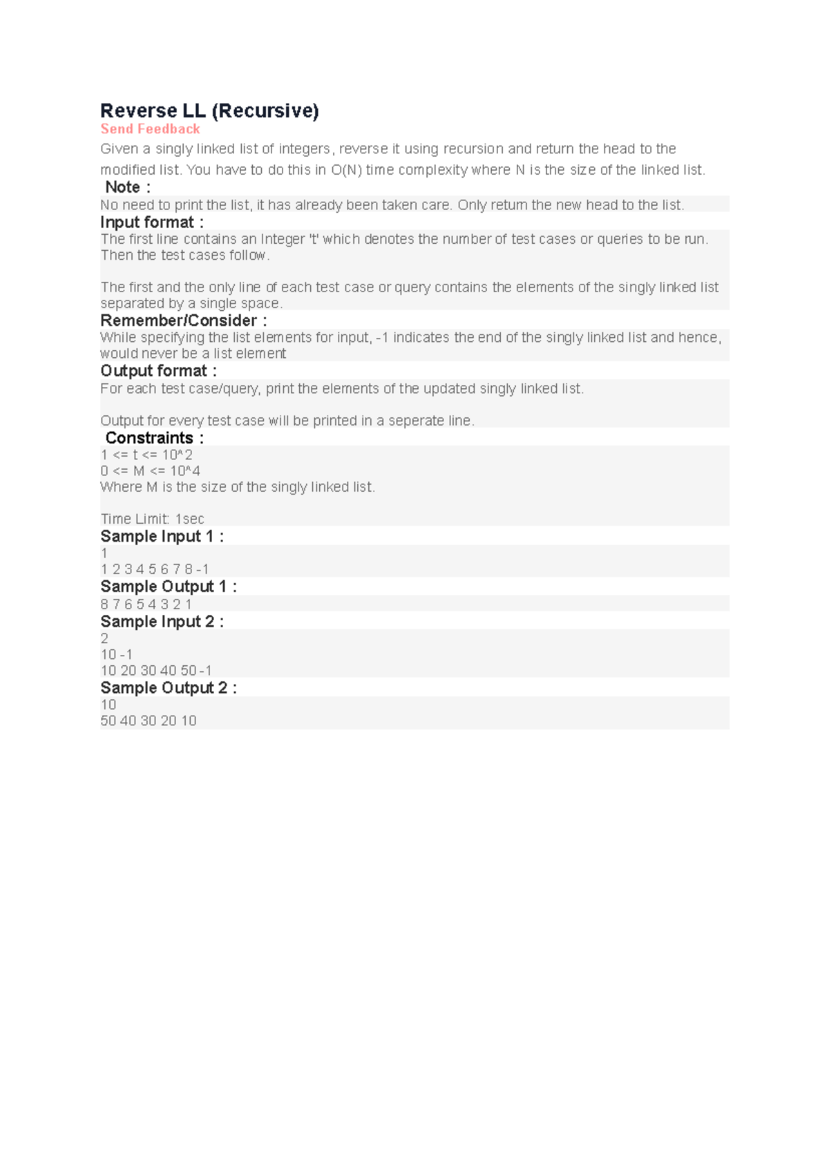2. Reverse LL - Reverse LL (Recursive) Send Feedback Given a singly ...