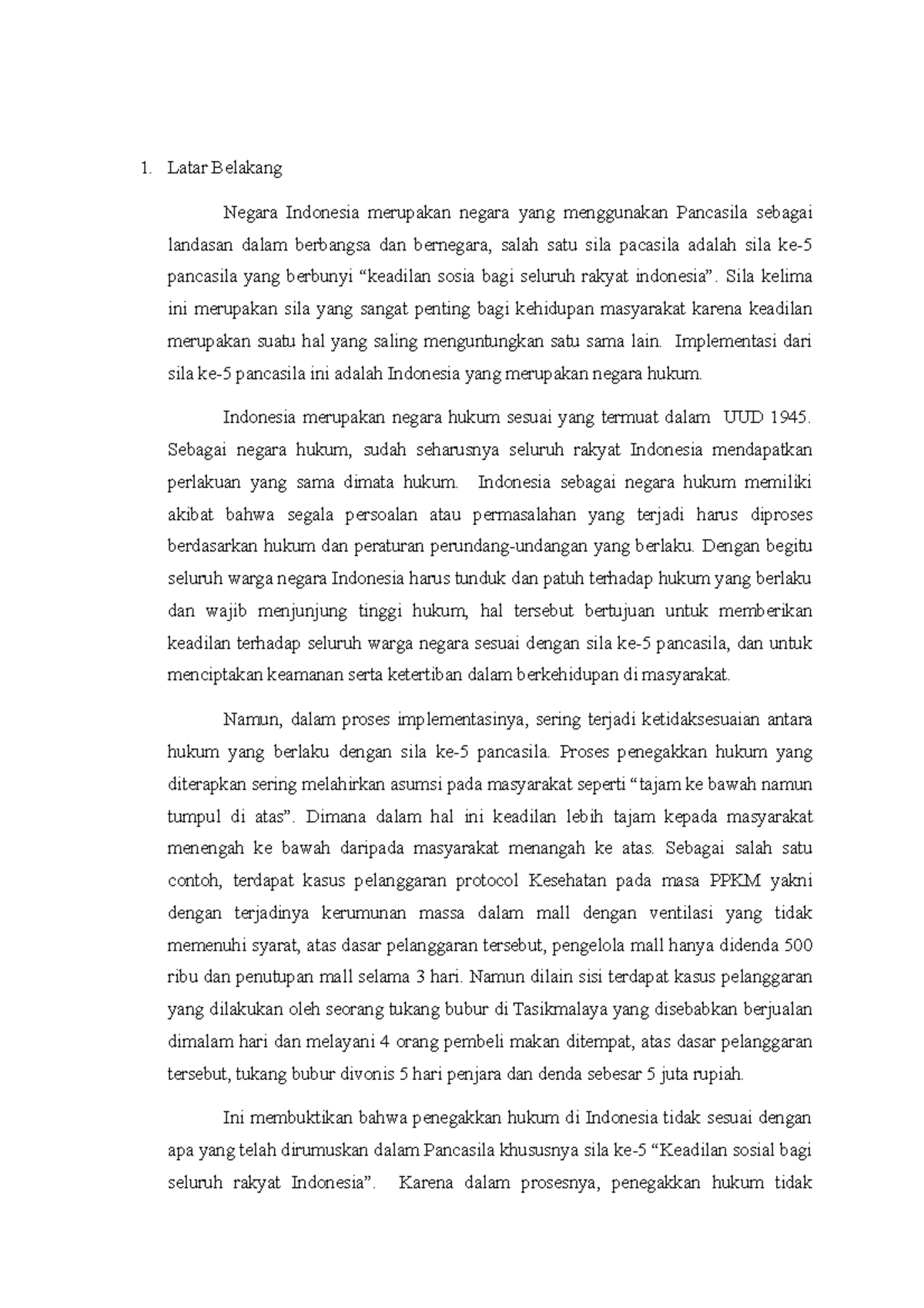 Latar Belakang makalah pkn sila ke5 1. Latar Belakang Negara Indonesia merupakan negara yang