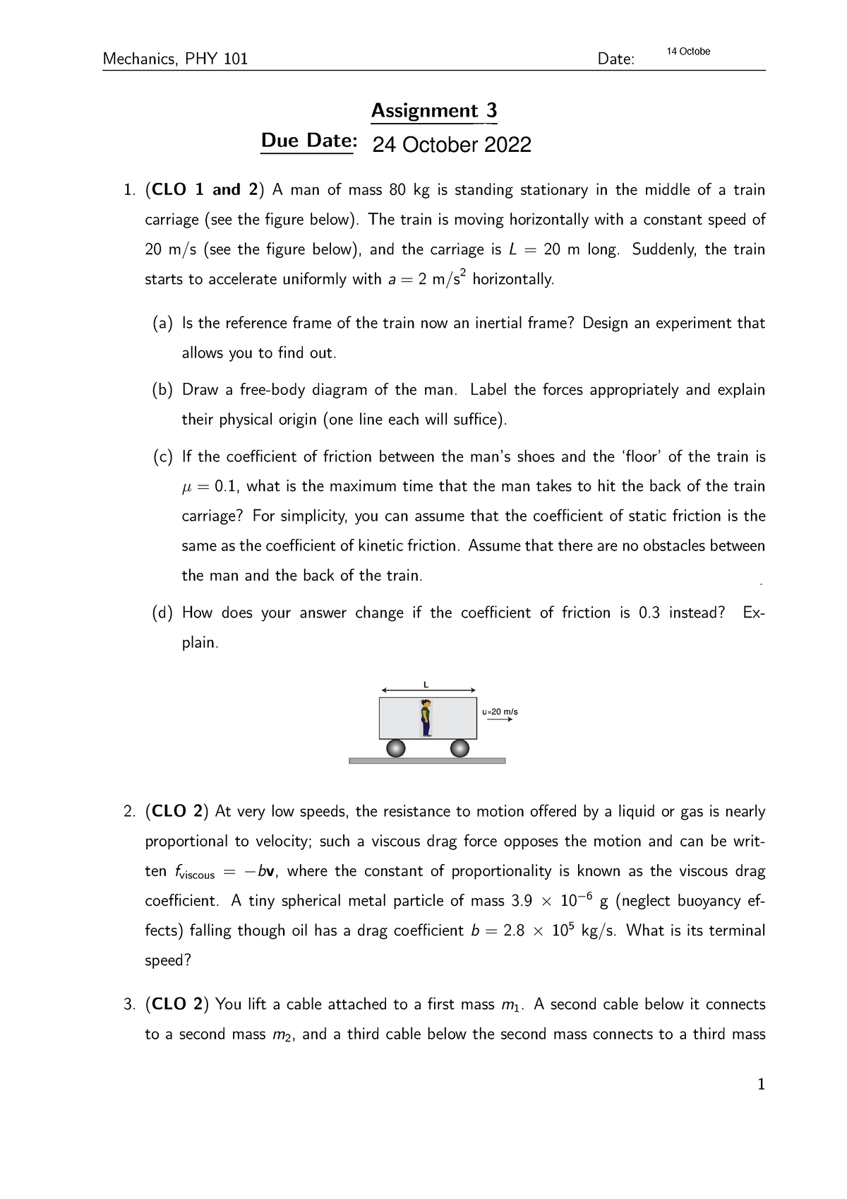 Assignment 3 - The train is moving horizontally with a constant speed ...