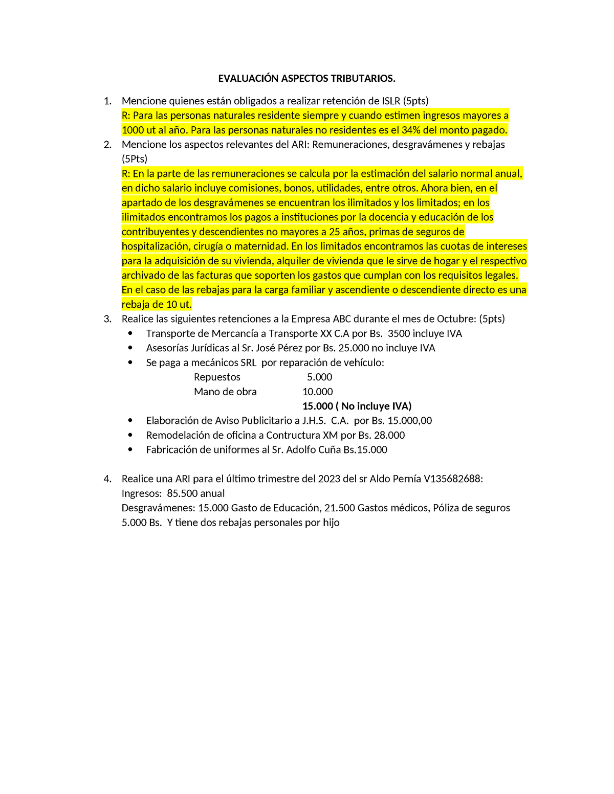 II Corte Samir - EVALUACIÓN ASPECTOS TRIBUTARIOS. Mencione Quienes ...