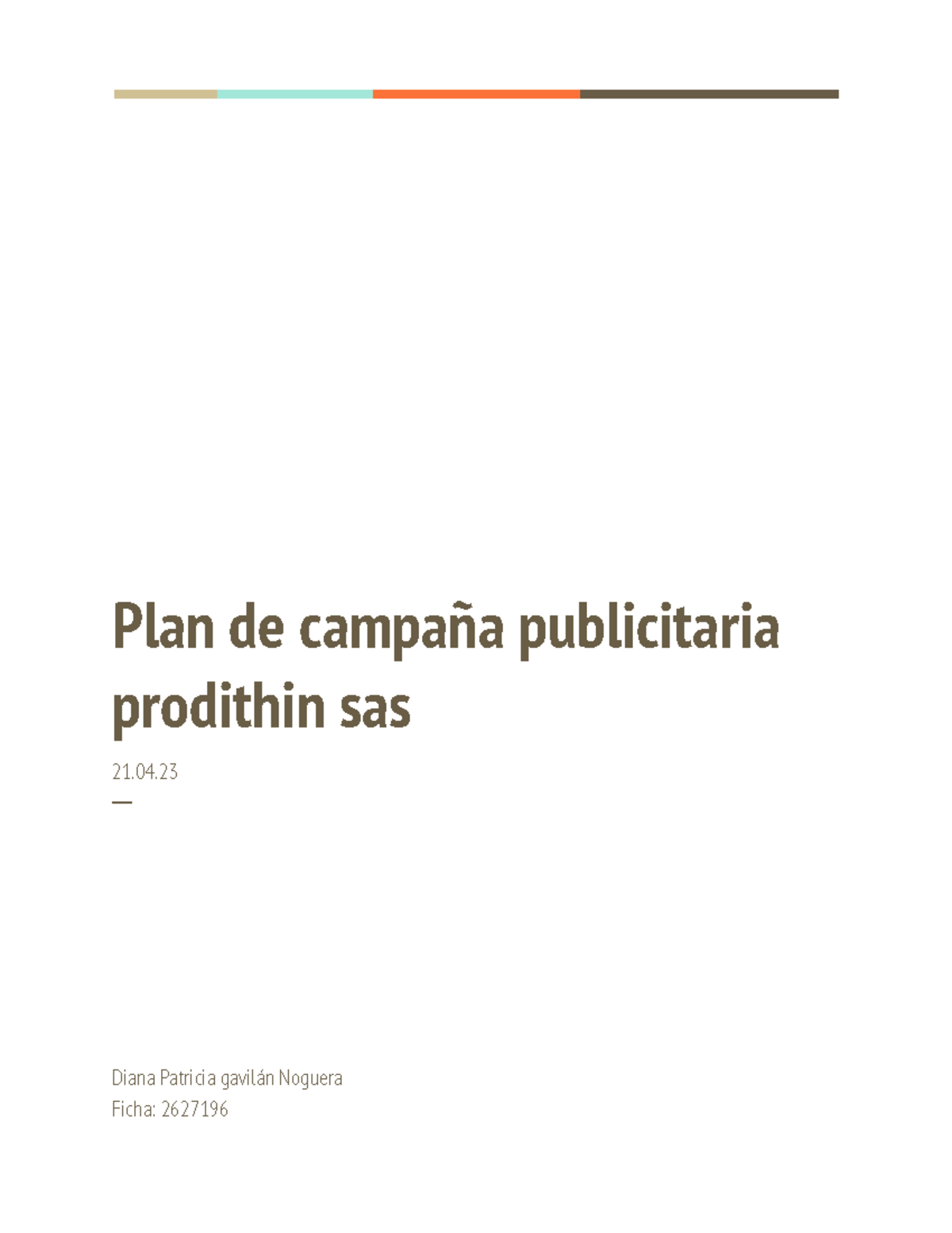 Propuestandenproyecto 406442 fce97a214 - Plan de campaña publicitaria ...