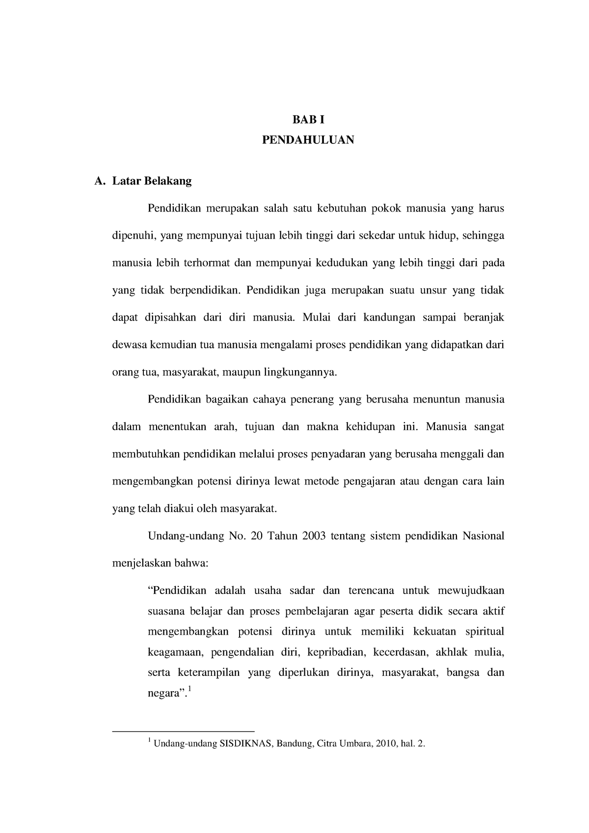 BAB I - Bab I - BAB I PENDAHULUAN A. Latar Belakang Pendidikan ...