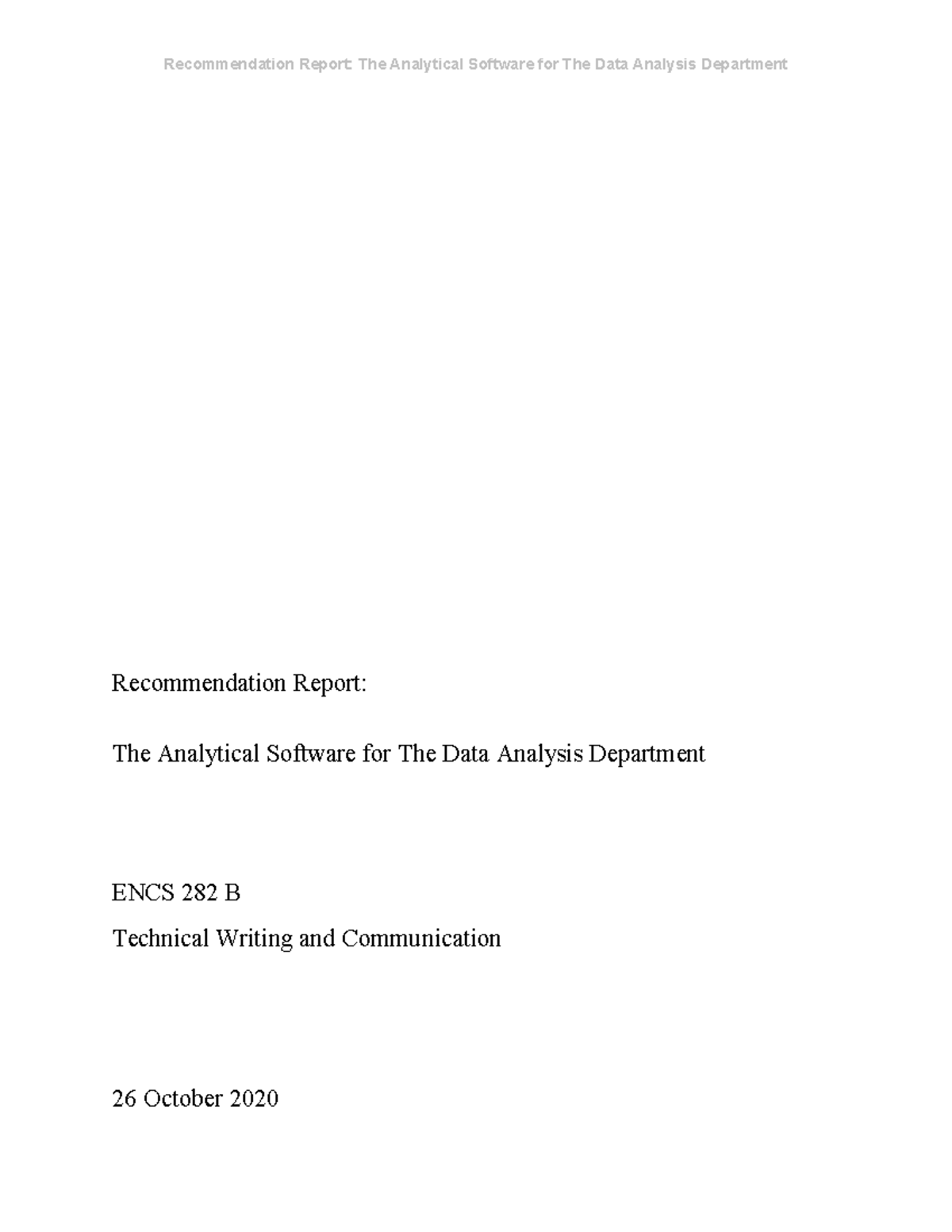 Recommendation Report The Analytical Software for The Data Analysis ...