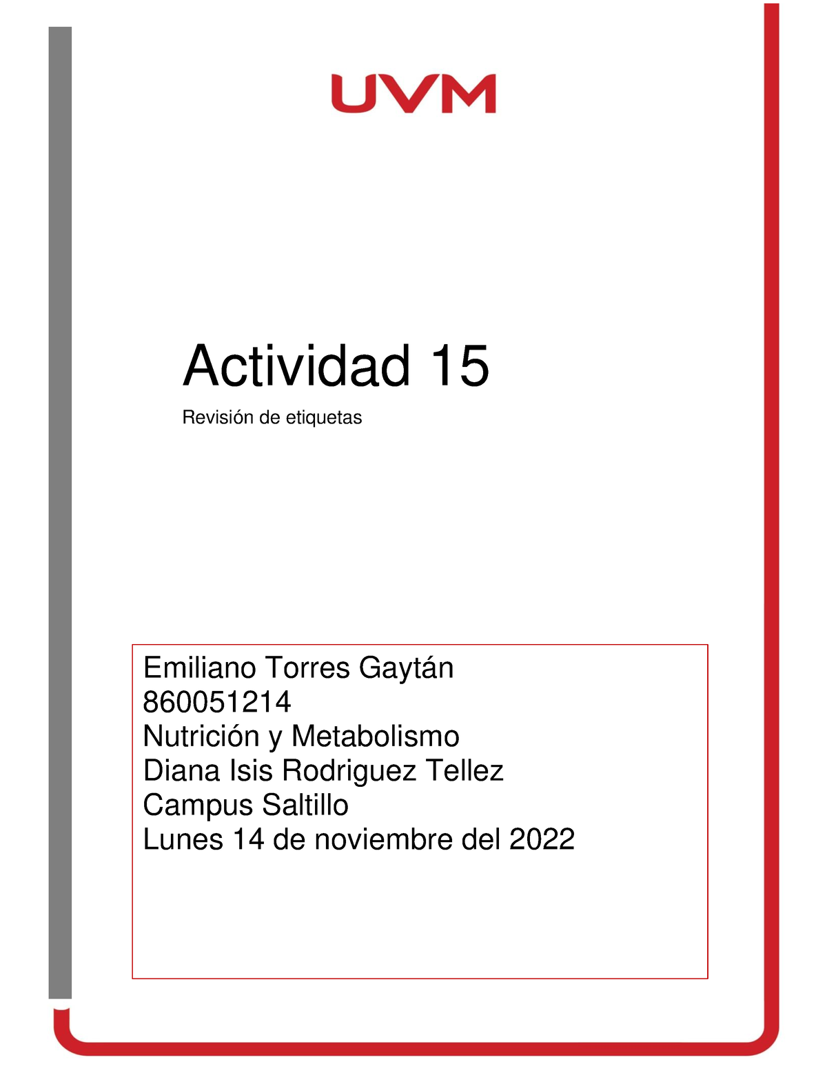 A15 Etg Trabjo De Nutricion Y Metabolismo Actividad 15 Revisión De Etiquetas Emiliano Torres 1228