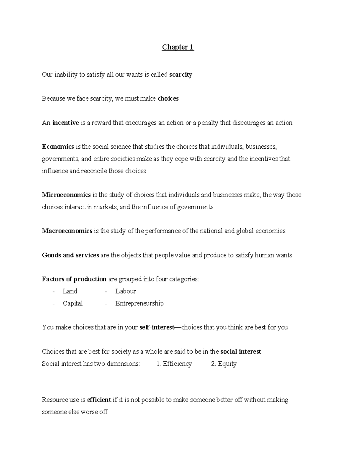 Econ Final notes - Chapter 1 Our inability to satisfy all our wants is ...