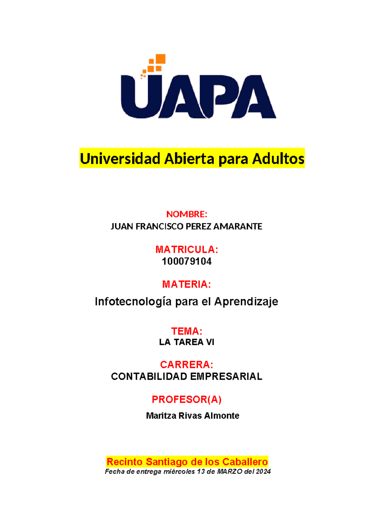 Infotecnología Para El Aprendizaje Tarea VI - Universidad Abierta Para ...