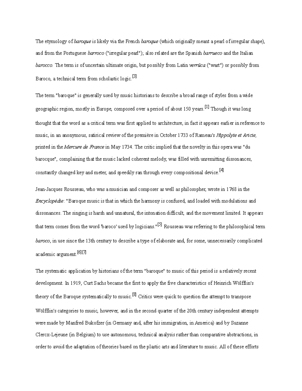 Baroque MUHL 1308 The etymology of baroque is likely via the French