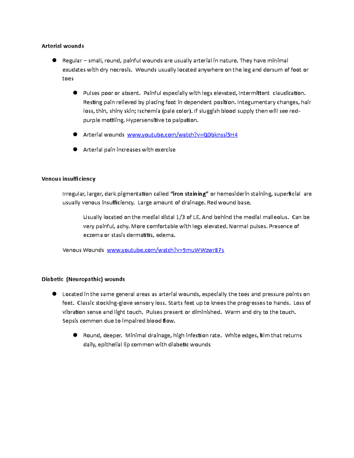 Synopsis of arterial vs venous vs diabetic wounds Arterial wounds Regular small, round