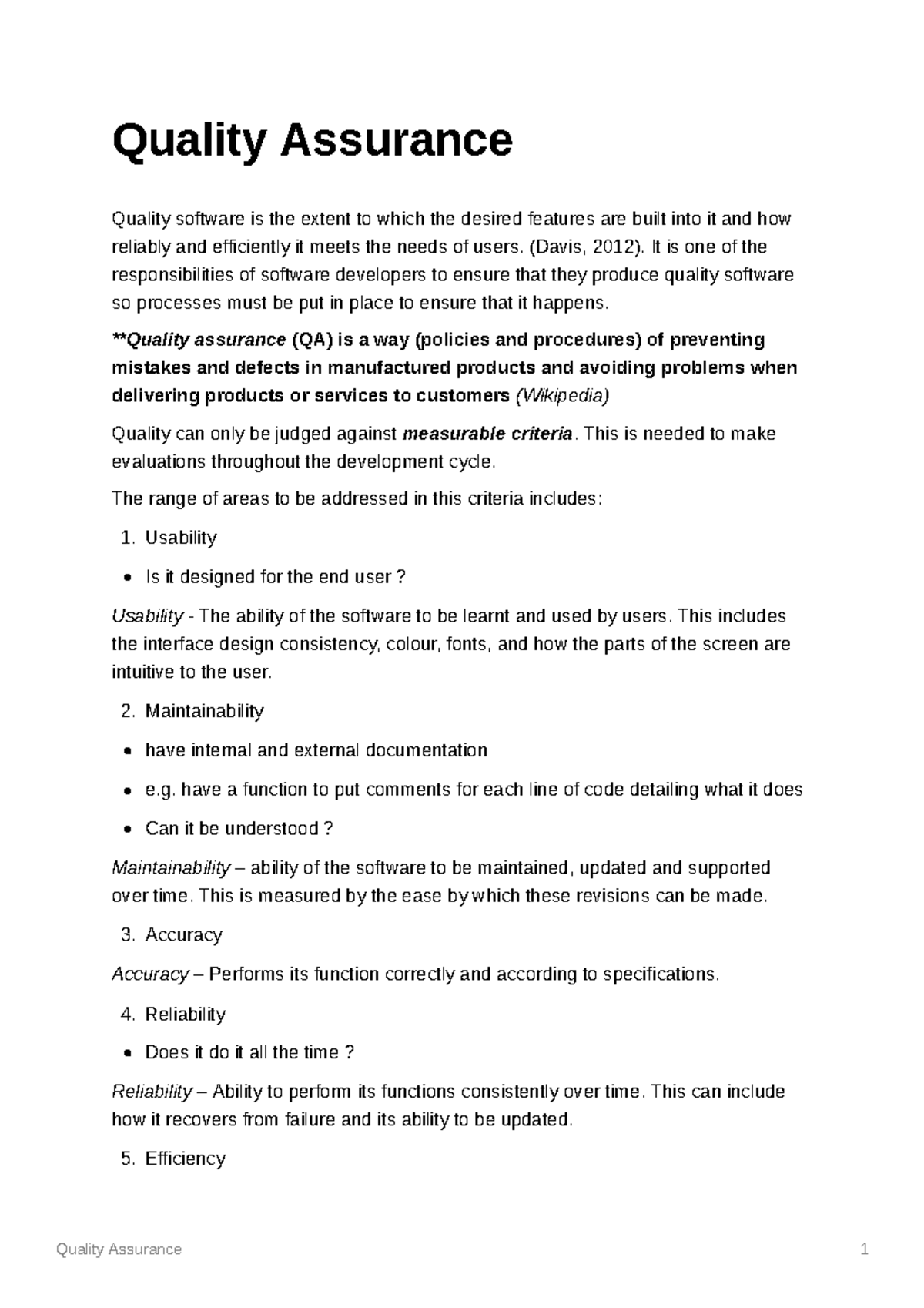 Quality assurance SDD notes Quality Assurance Quality software is the