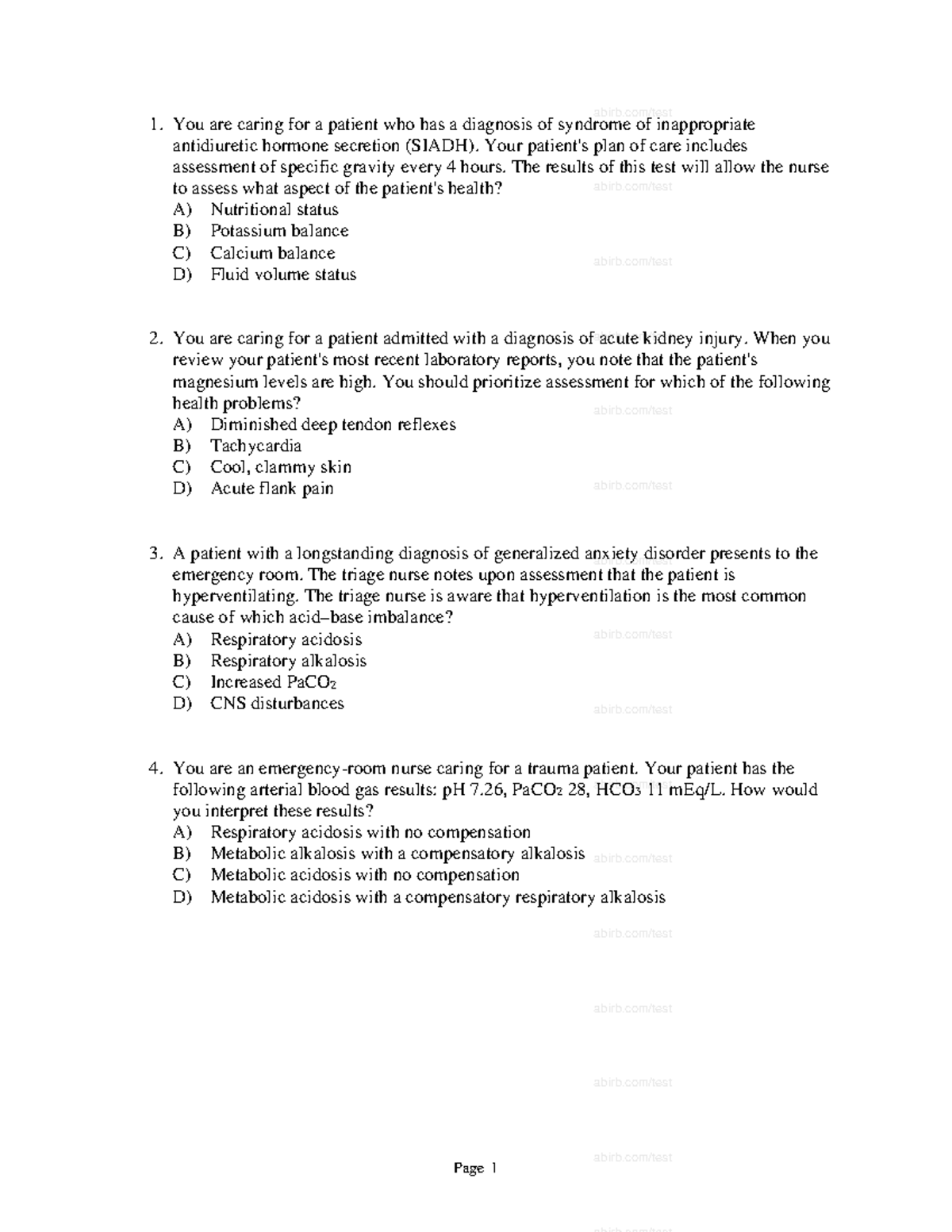 Chapter 4 Practice Quiz You are caring for a patient who has a