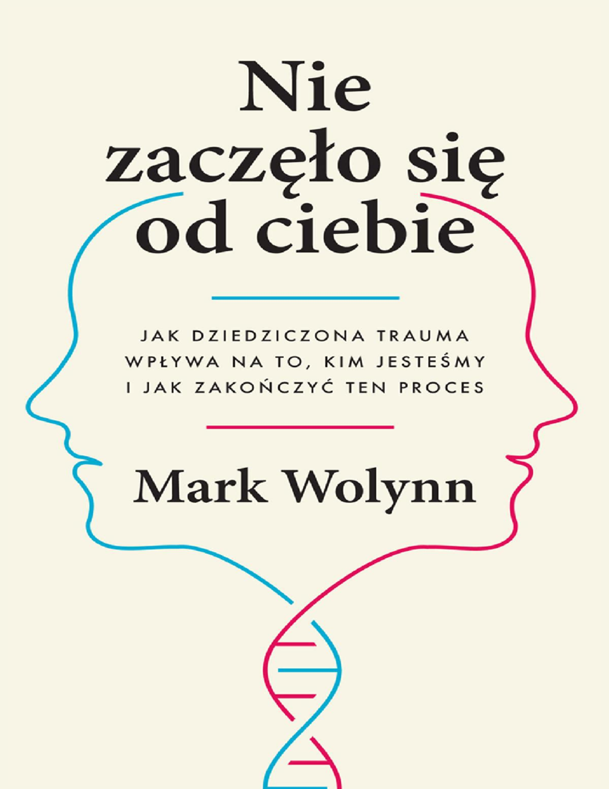 Wolynn - Nie zaczęło sie od Ciebie - Okładka Strona tytułowa W sieci