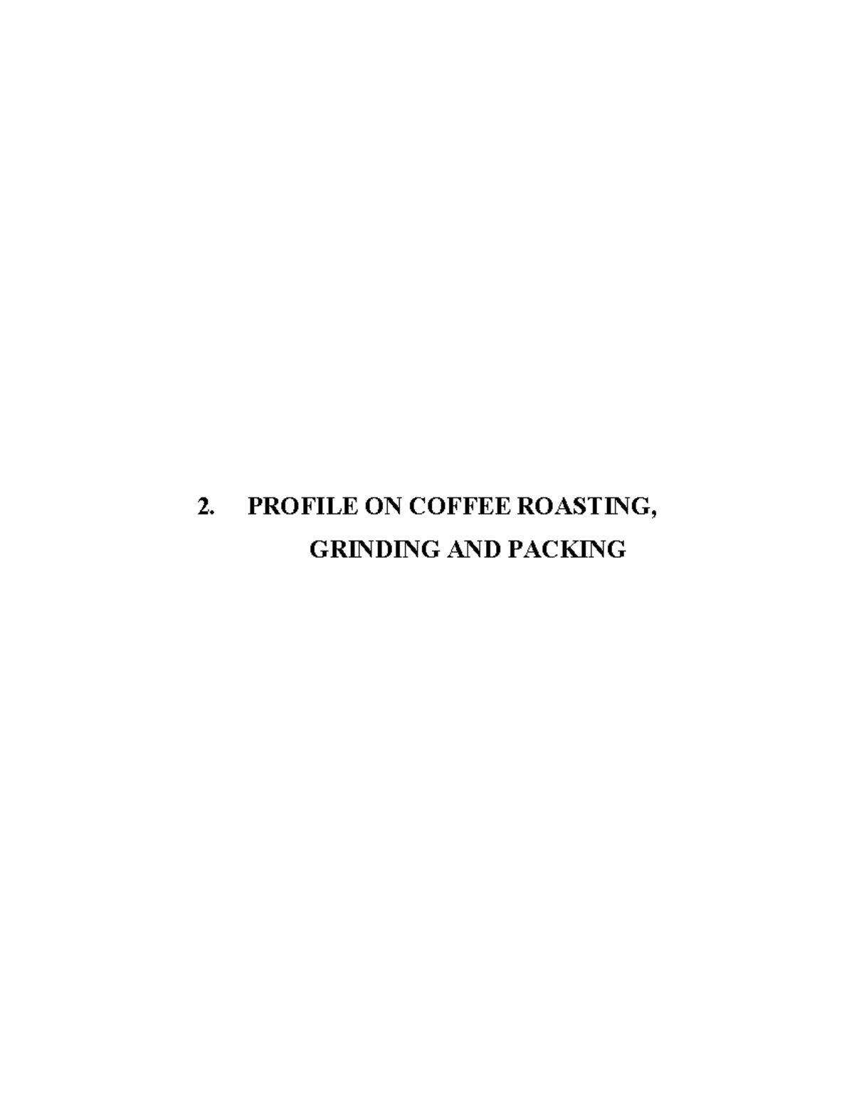 2. Coffee Roasting - project report - 2. PROFILE ON COFFEE ROASTING ...
