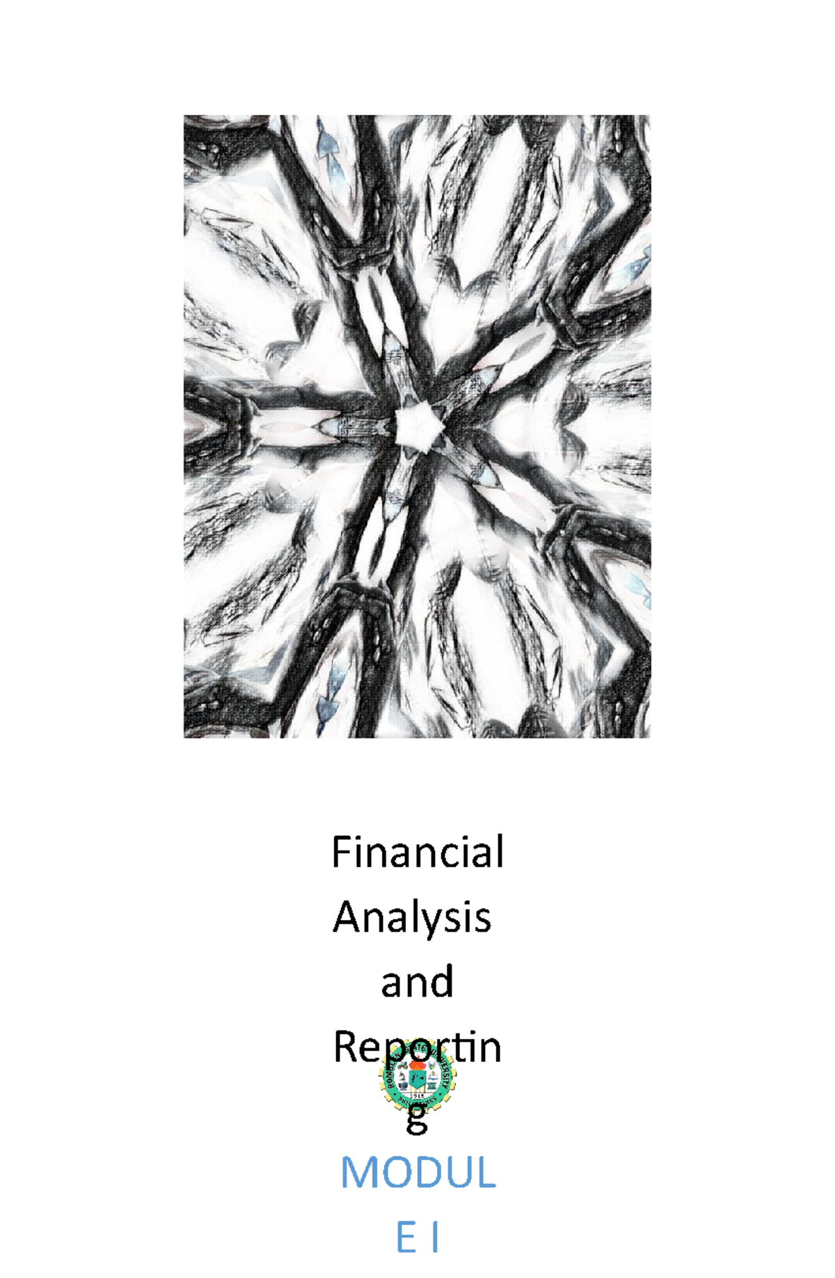 Module 1 - Lecture notes 2 - Financial Analysis and Reporin g MODUL E I ...
