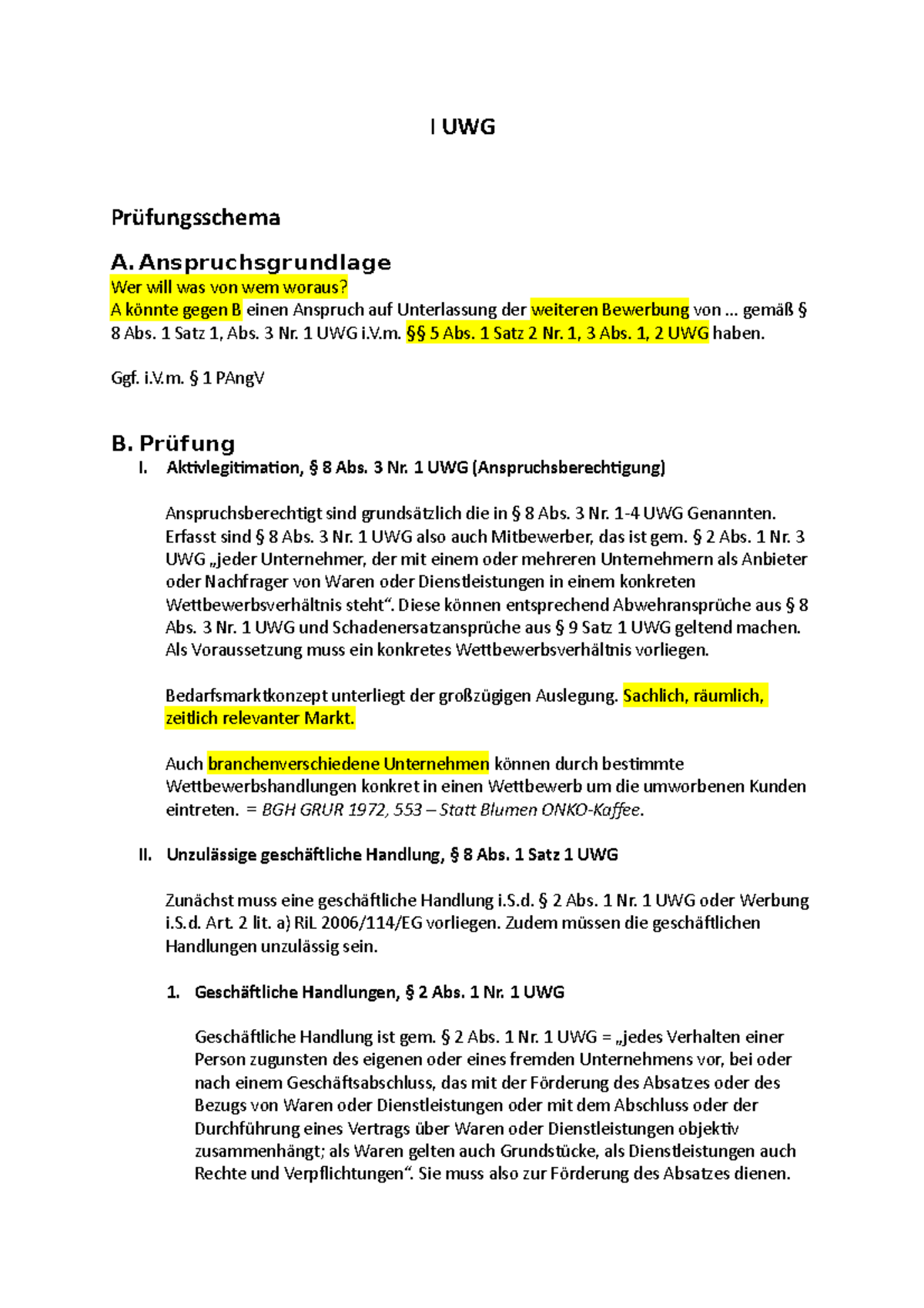 I UWG - SS 2021 - I UWG Prüfungsschema A. Anspruchsgrundlage Wer Will ...