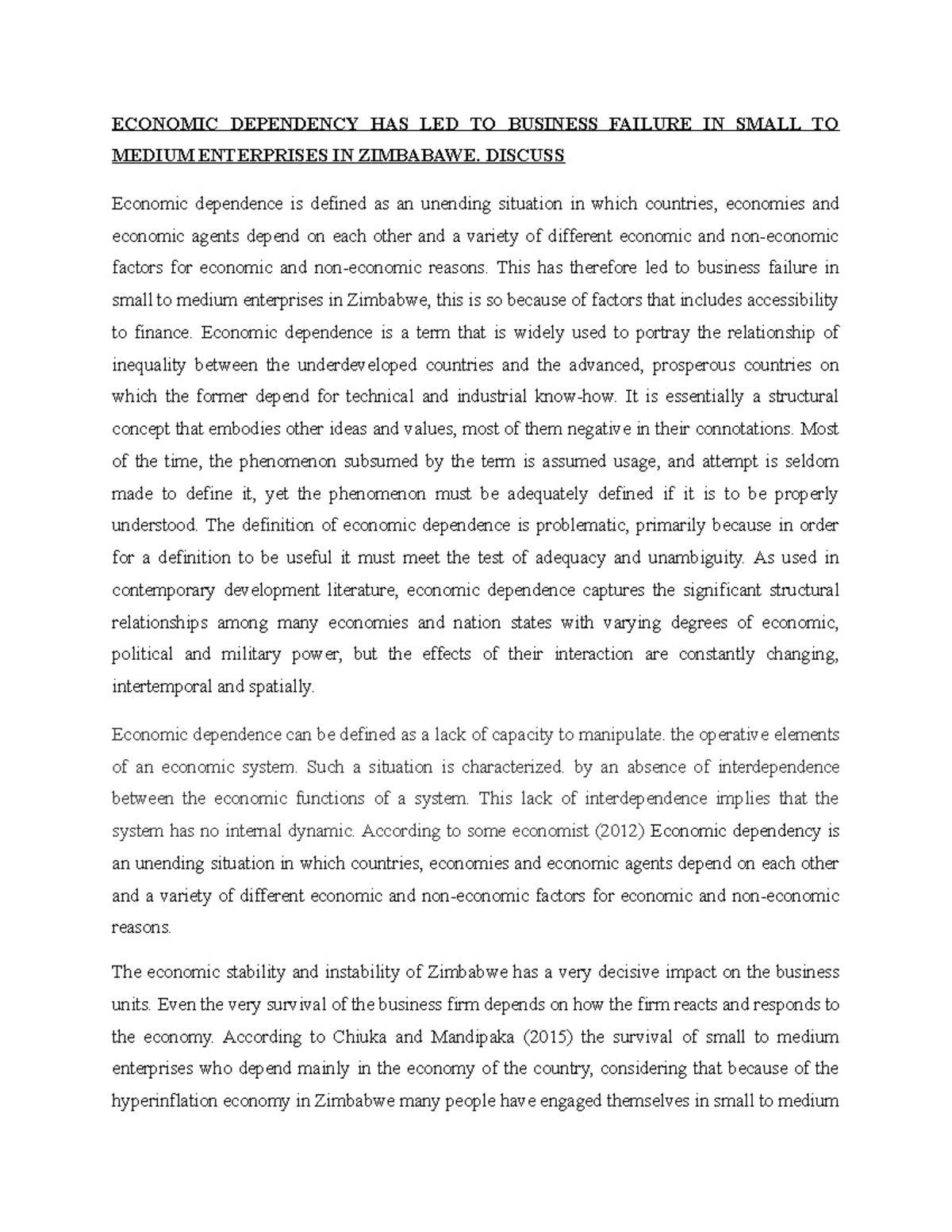 Ent Group Assignment Level 4 ECONOMIC DEPENDENCY HAS LED TO BUSINESS