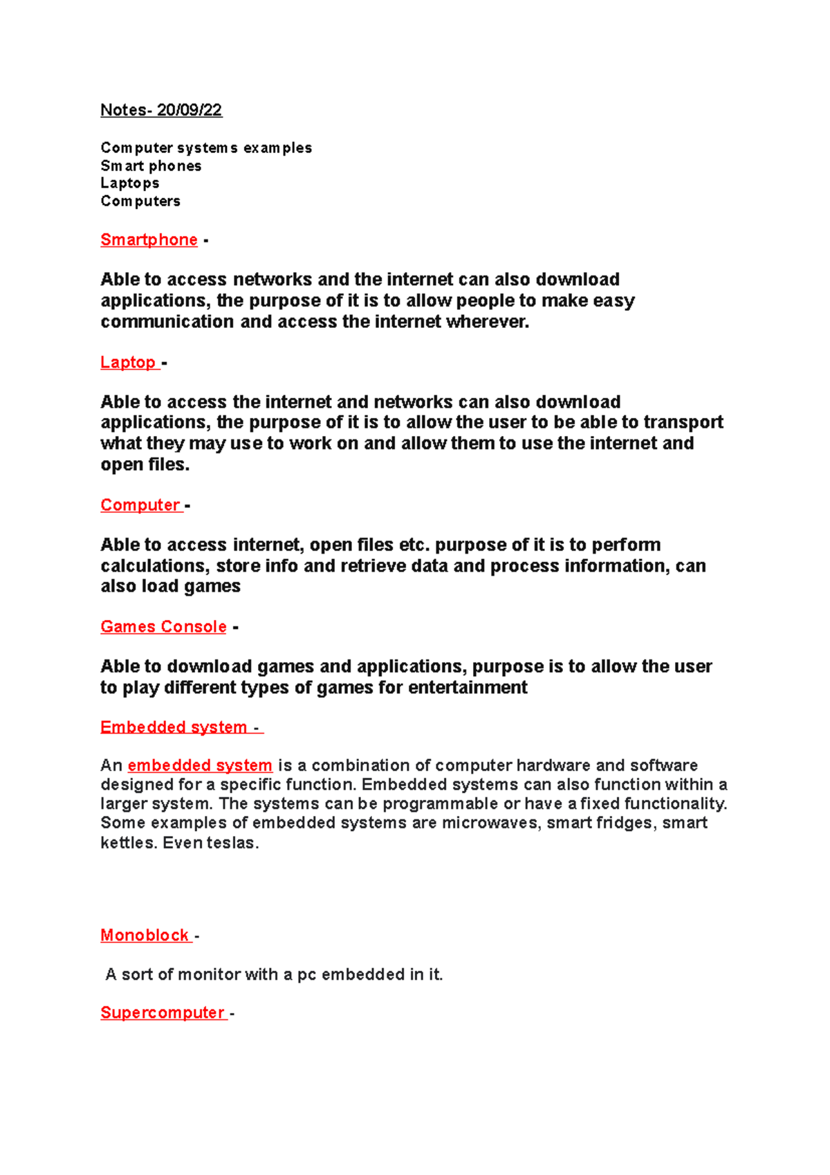 Notes - wetrt - Notes- 20/09/ Computer systems examples Smart phones ...