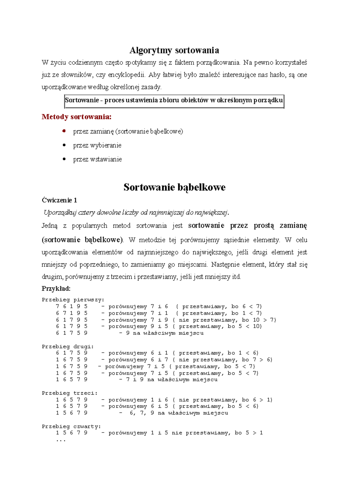 Sortowania - Algorytmy sortowania W życiu codziennym często spotykamy