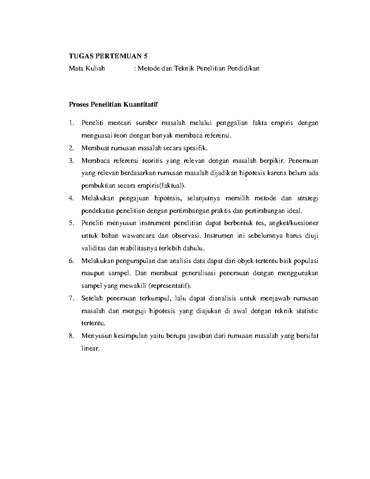 Proses Penelitian Kuantitatif - TUGAS PERTEMUAN 5 Mata Kuliah : Metode ...