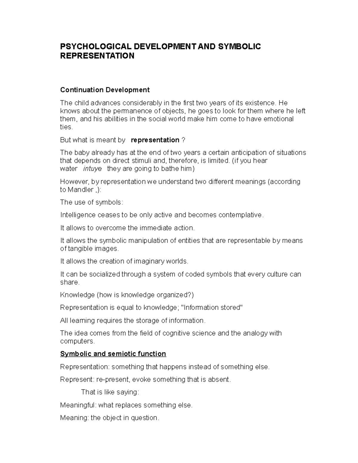 PSYCHOLOGICAL DEVELOPMENT AND SYMBOLIC REPRESENTATION - He knows about ...