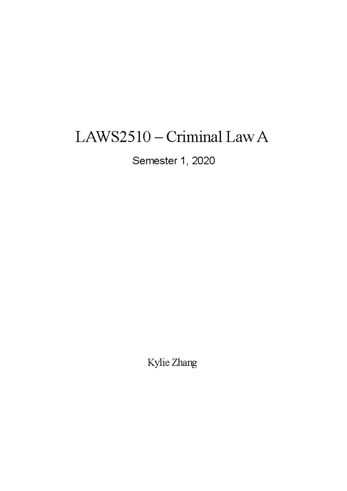 criminal-law-notes-laws2510-criminal-law-a-semester-1-2020-kylie