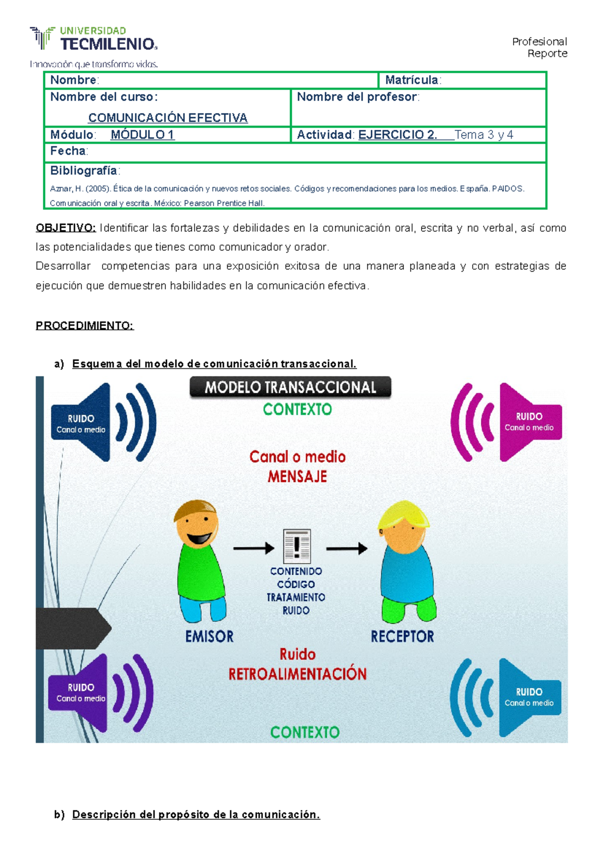 Ejercicio 2 - Profesional Reporte Nombre : Matrícula : Nombre del curso ...