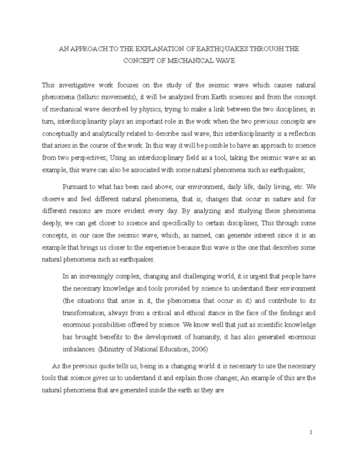 AN Approach TO THE Explanation OF Earthquakes Through THE Concept OF