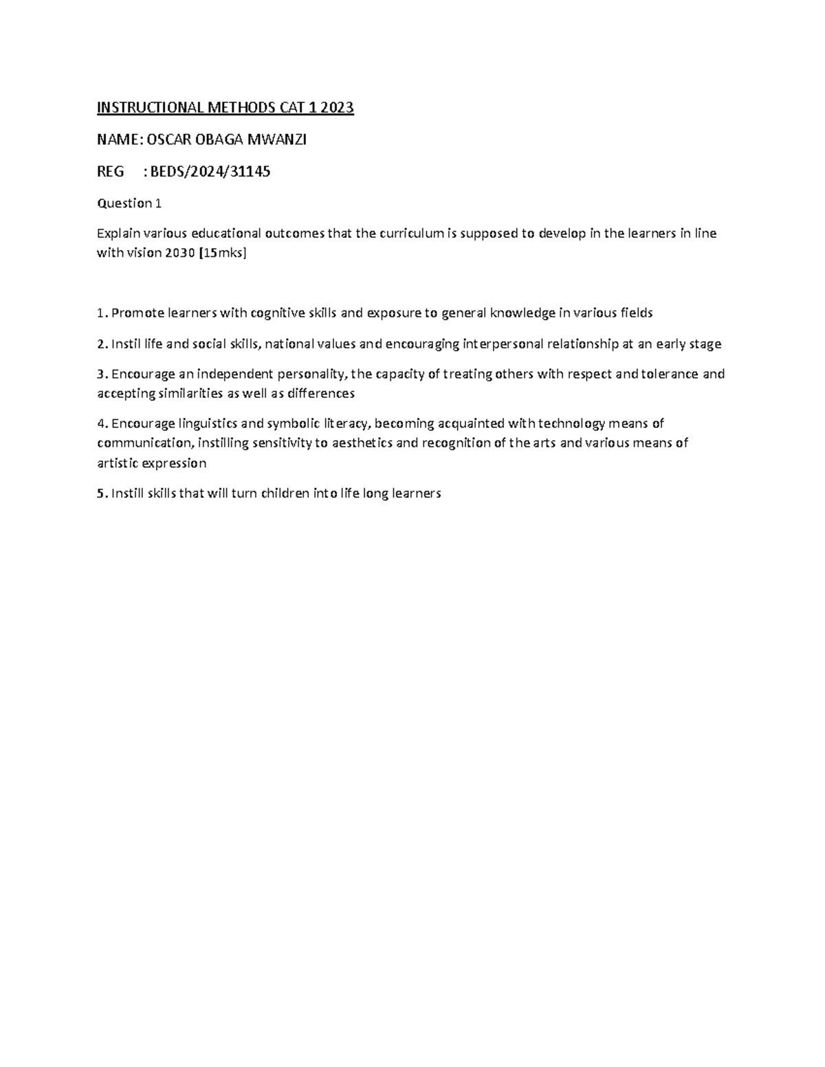 Instructional methods cat - INSTRUCTIONAL METHODS CAT 1 2023 NAME ...
