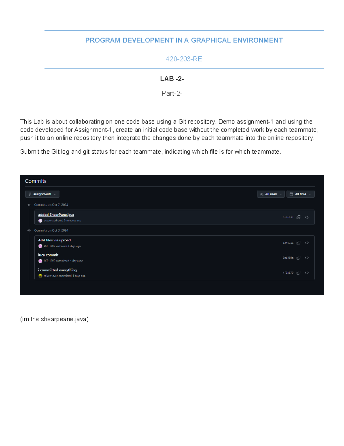 LAB 2 Part 2 - idk man - PROGRAM DEVELOPMENT IN A GRAPHICAL ENVIRONMENT ...