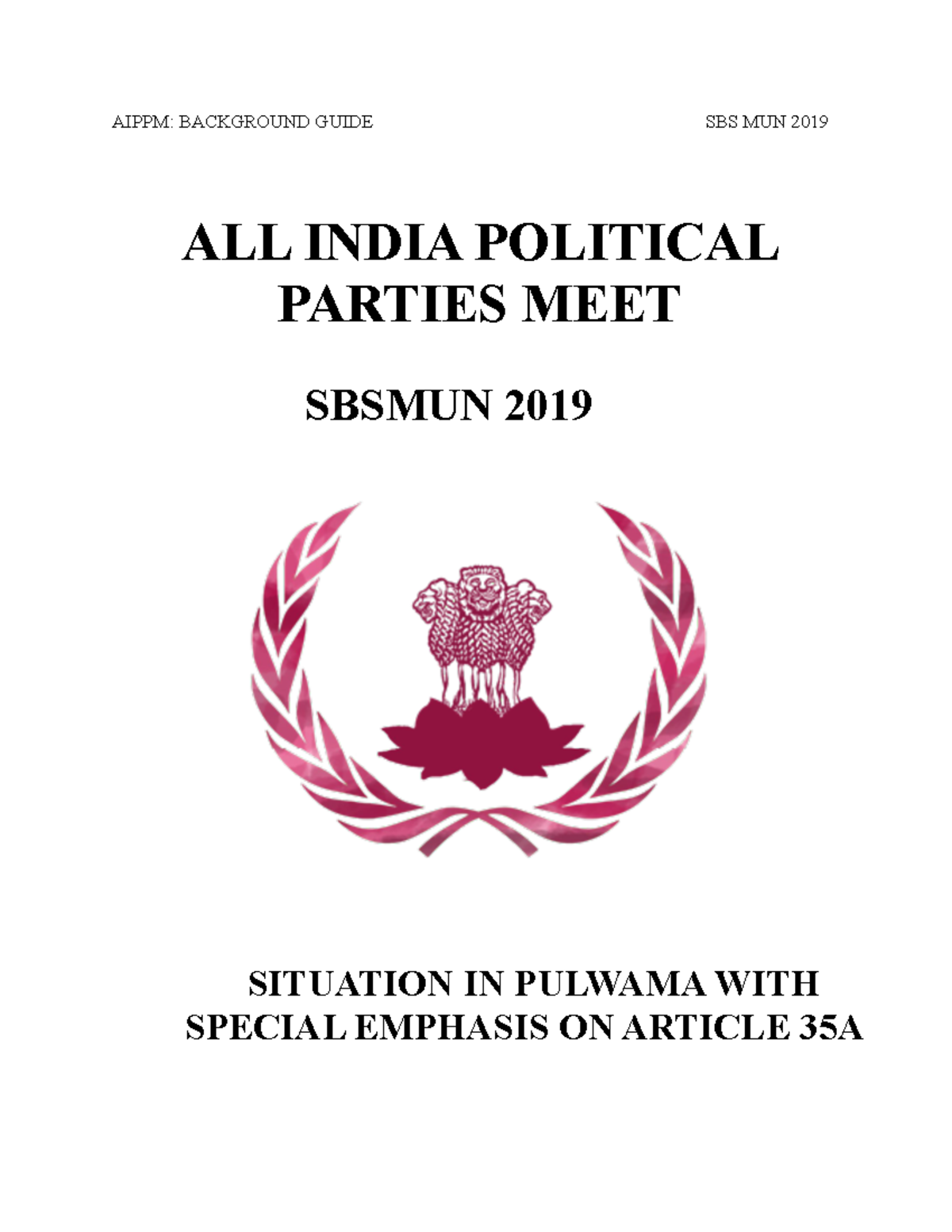 Background guide AIPPM BACKGROUND GUIDE SBS MUN 2019 ALL INDIA