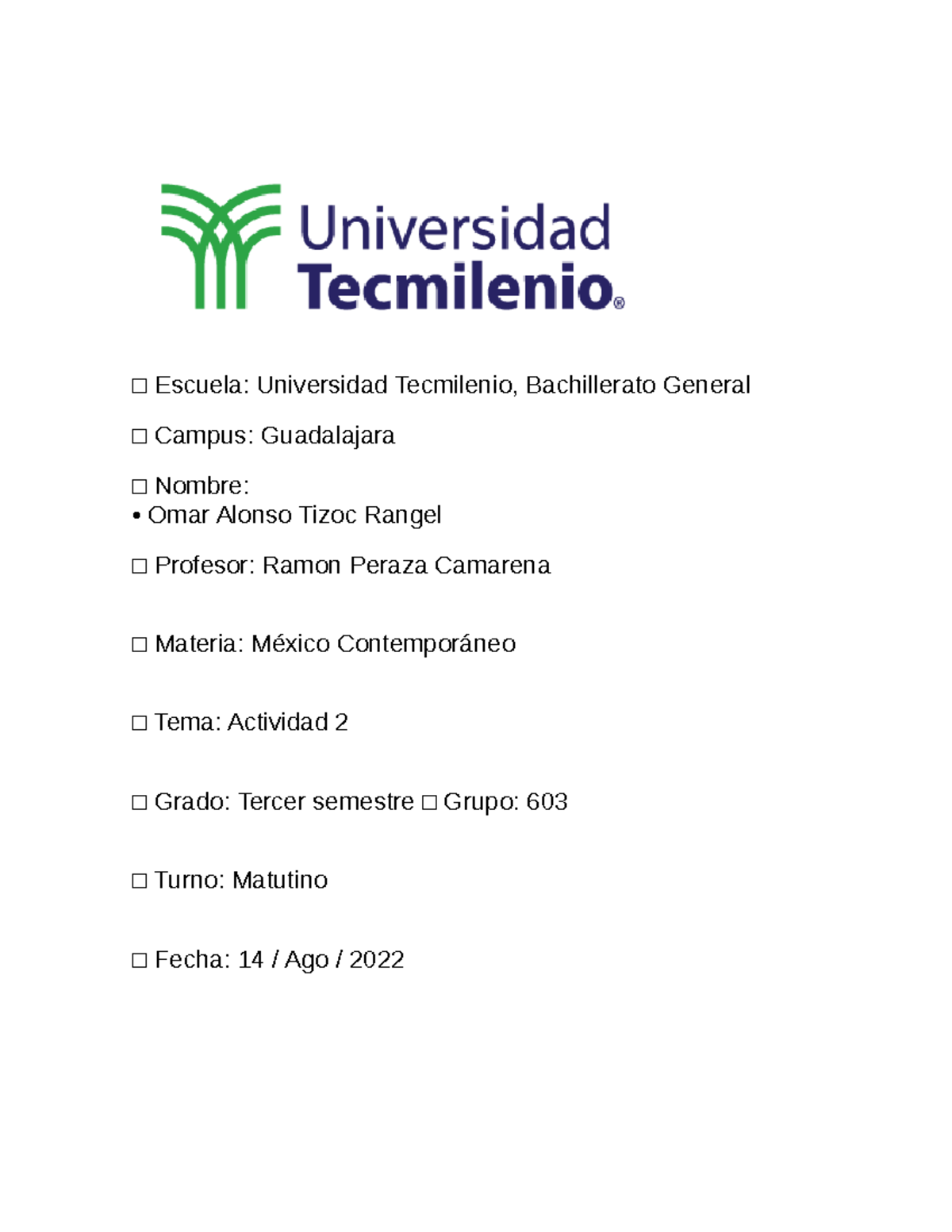 Actividad 2- México Contemporáneo - Escuela: Universidad Tecmilenio ...