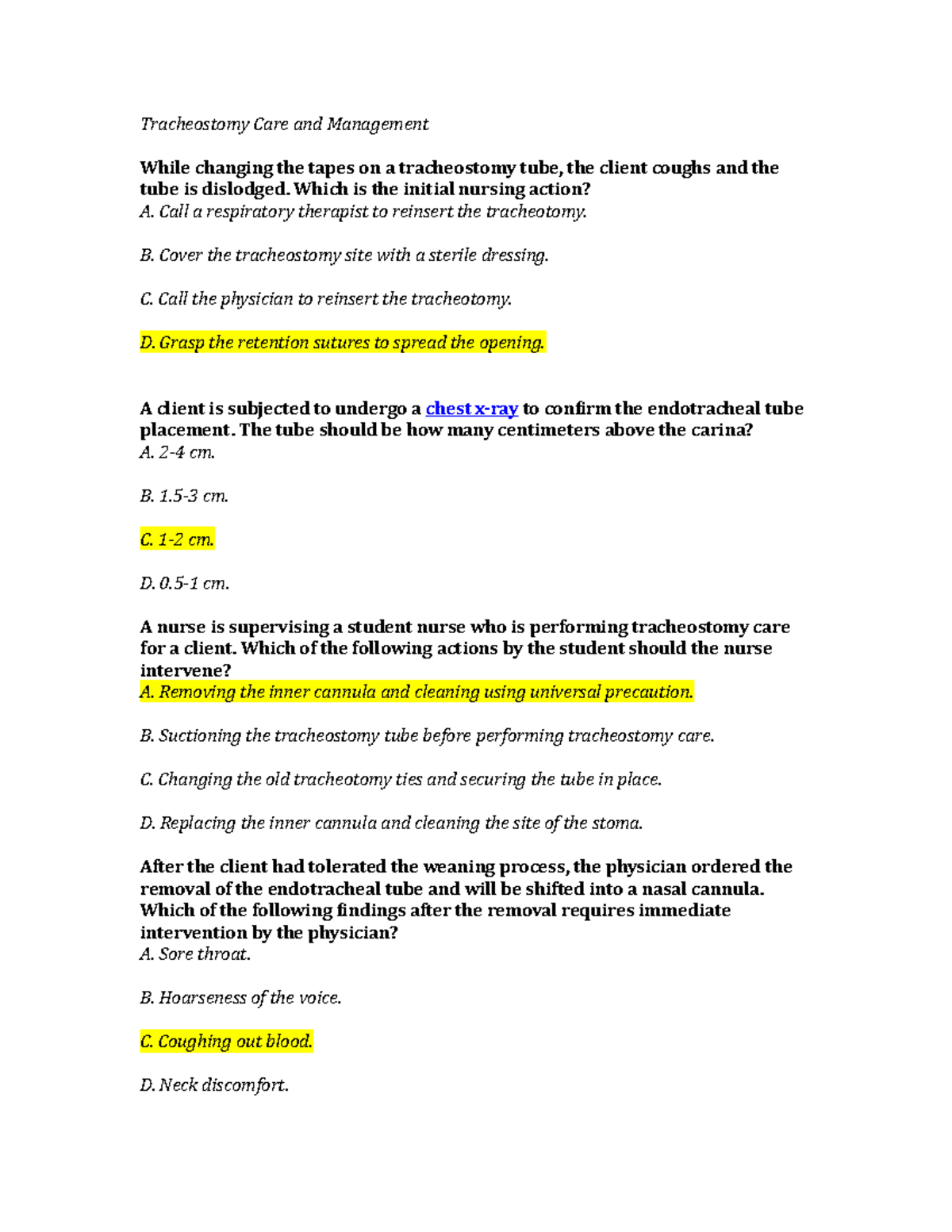 Tracheostomy Care and Management Which is the initial nursing action