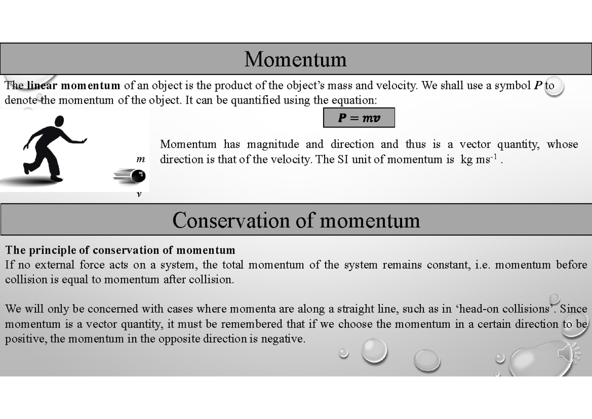 4. Momentum and properties of matter, inculing projectiles Momentum