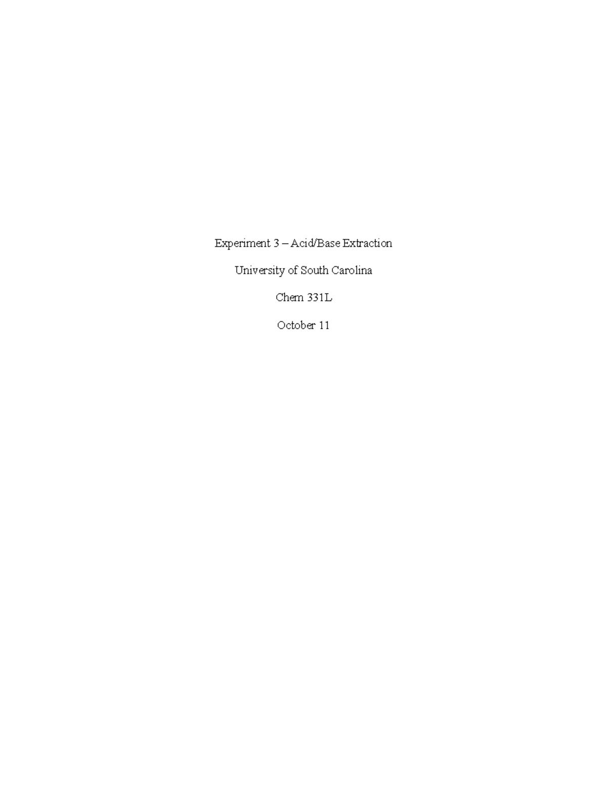 Experiment 3 Post Lab - Lab Report for Chem331L - Experiment 3 – Acid ...