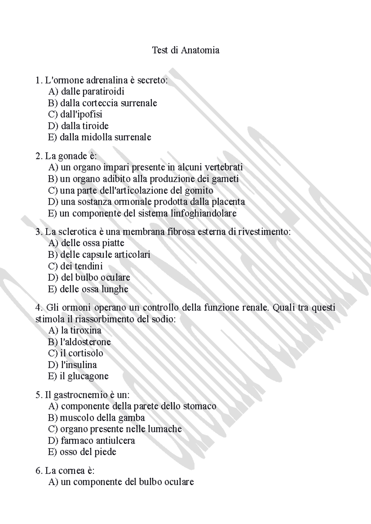 Anatomia - Anataomia appunti - Test di Anatomia L'ormone adrenalina è ...