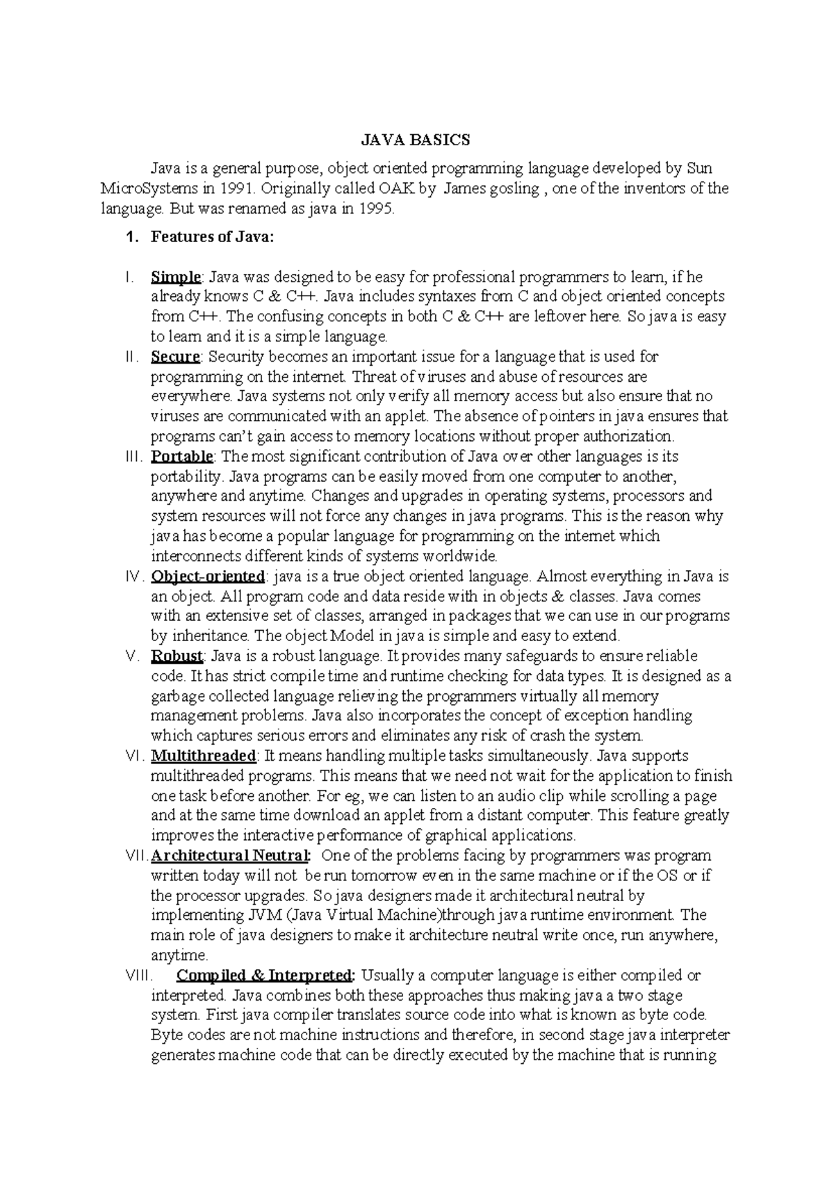 JAVA Notes - none - JAVA BASICS Java is a general purpose, object ...