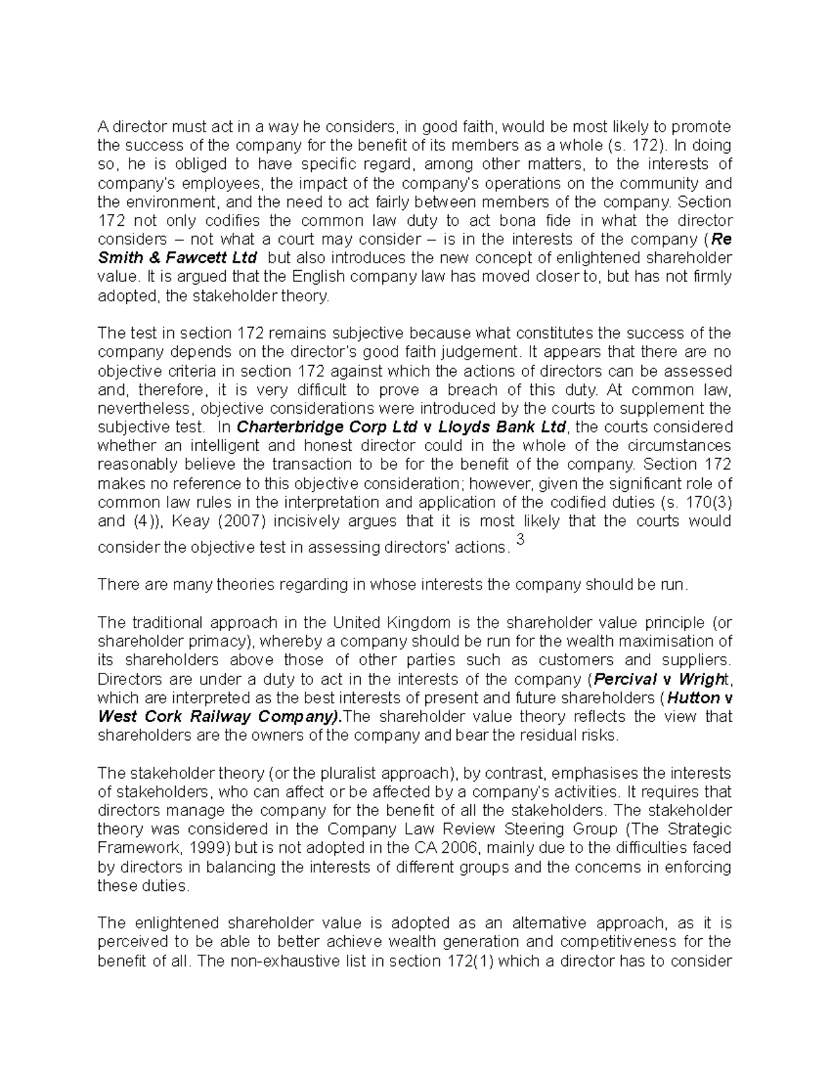 Director Duties Section 172 - A director must act in a way he considers ...