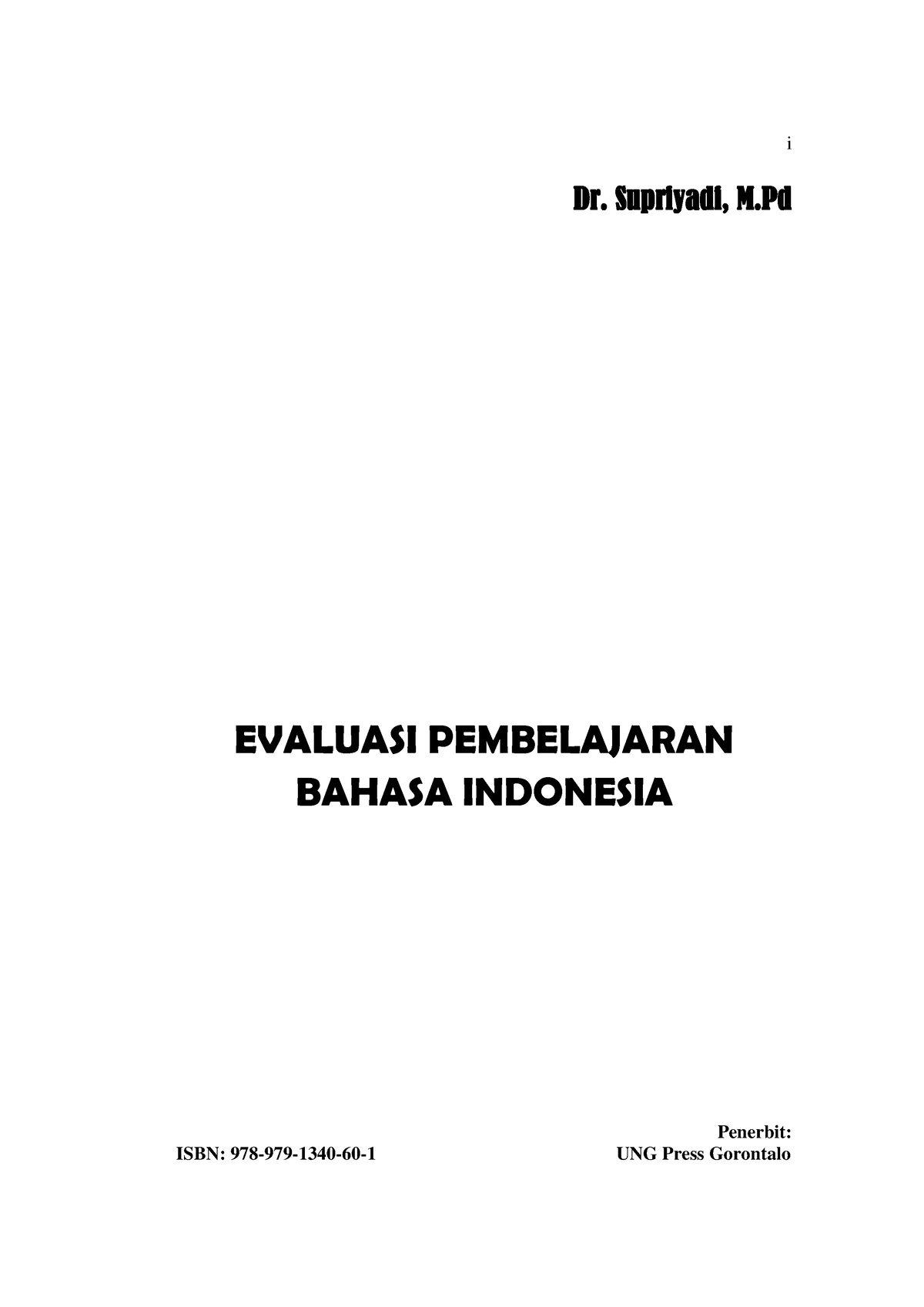 Evaluasi Pembelajaran Bahasa Indonesia - I Dr. Supriyadi, M EVALUASI ...