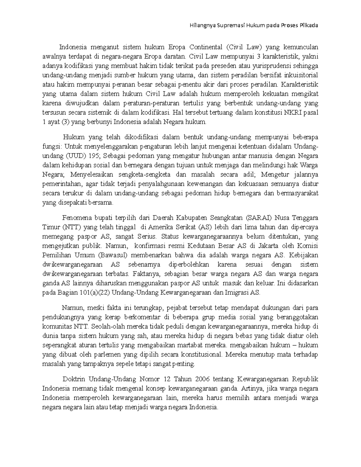 Hilangnya Supremasi Hukum Pada Proses Pilkada Hilangnya Supremasi hilangnya-supremasi-hukum-pada-proses-pilkada-hilangnya-supremasi