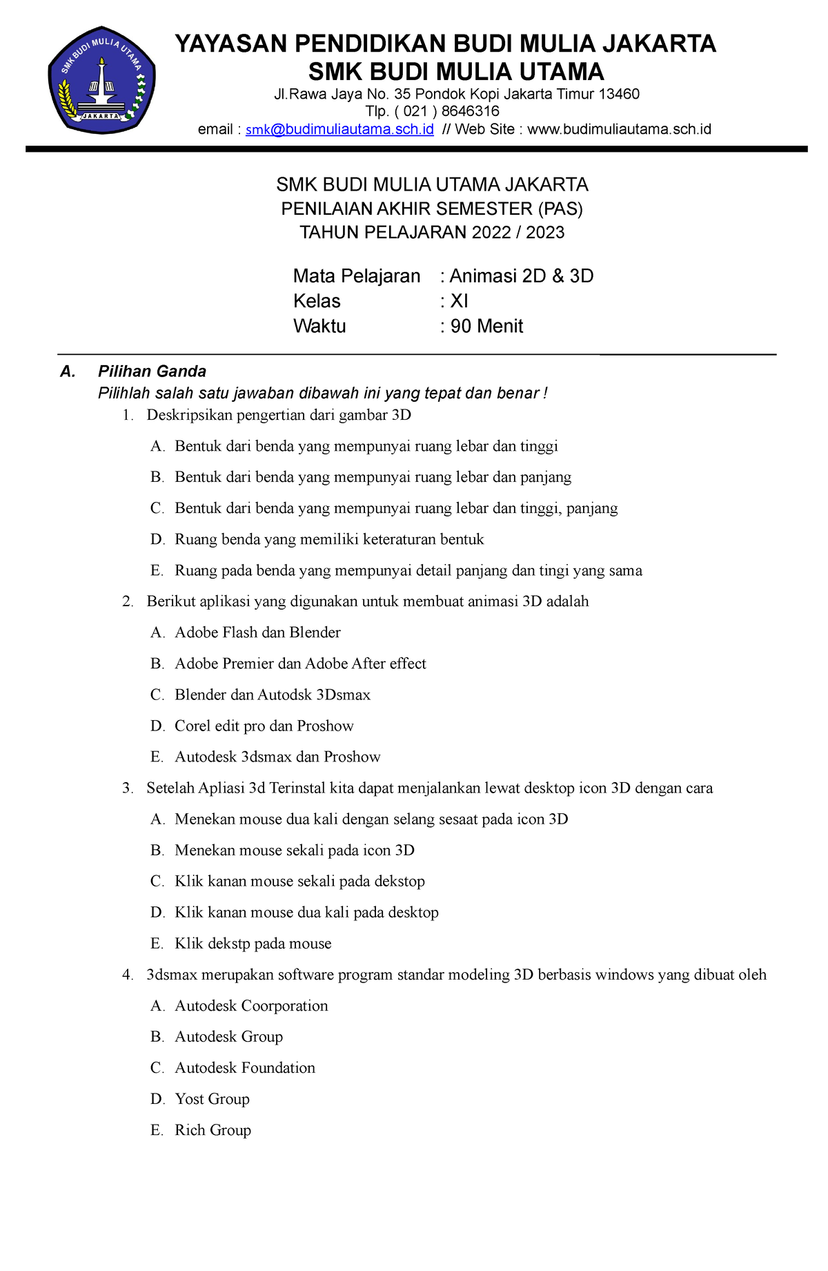 Format Soal Pas Genap Animasi Kelas Xi 2023 Yayasan Pendidikan Budi Mulia Jakarta Smk Budi 9769