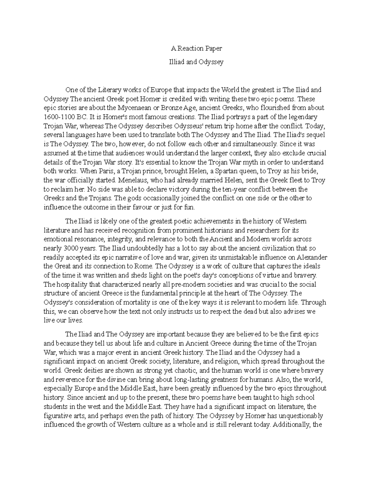 Illiad and odyssey - A Reaction Paper Illiad and Odyssey One of the ...