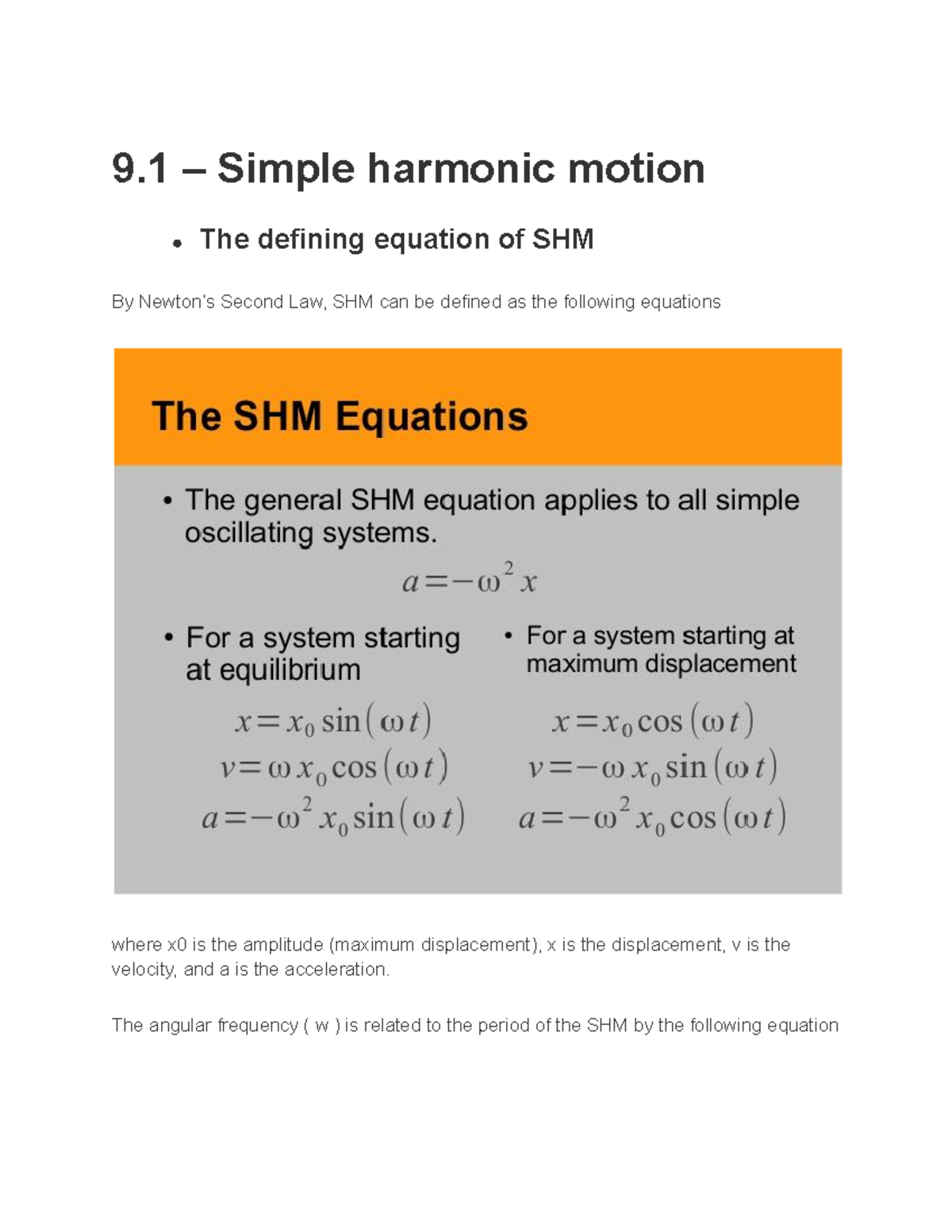 Topic 9 Notes 9 Simple Harmonic Motion The Defining Equation Of Shm By Newton’s Second Law