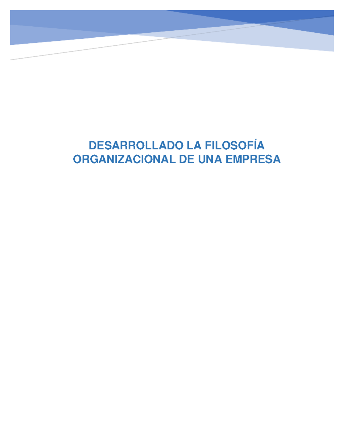 Desarrollado La Filosofía Organizacional De Una Empresa - Desarrollado ...