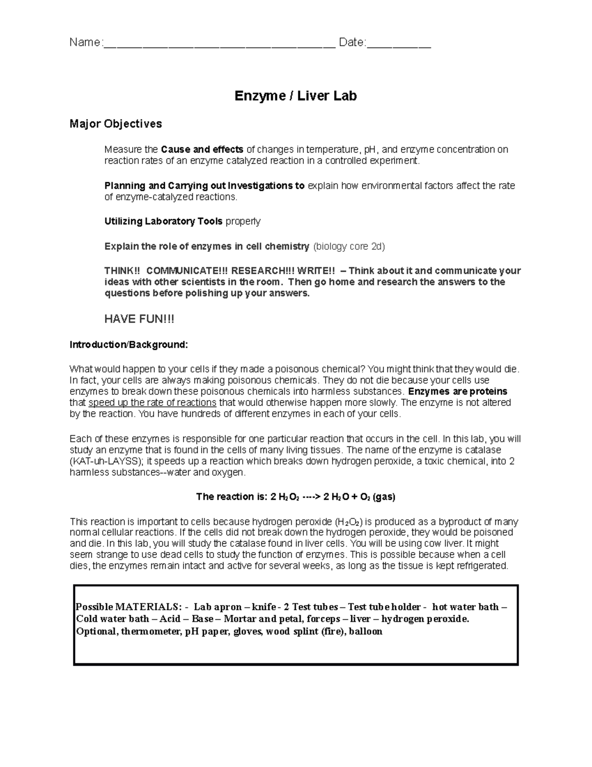 An experiment with liver enzymes to see how the enzymes work BIOL