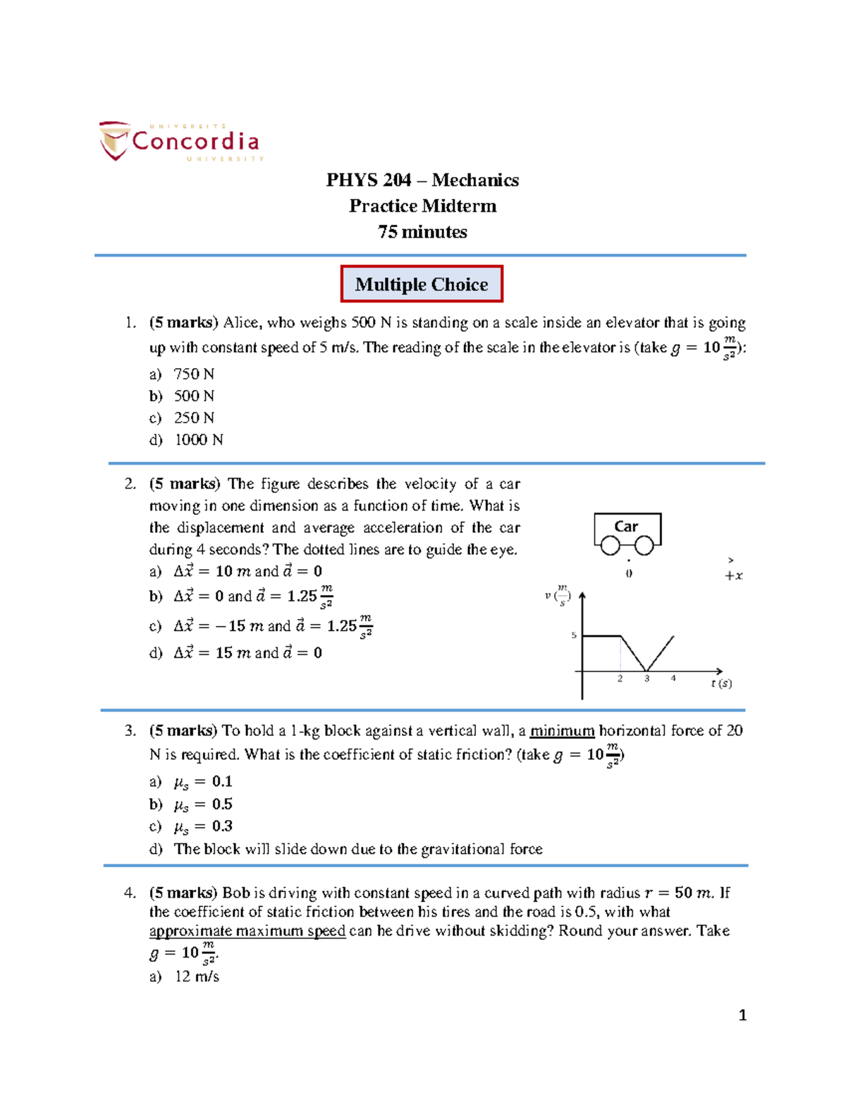 PHYS 204-Practice Midterm - 1 PHYS 204 – Mechanics Practice Midterm 75 ...