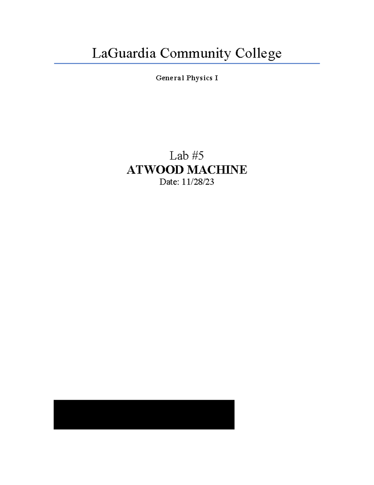 LAB Report 5 Atwood Machine LaGuardia Community College General