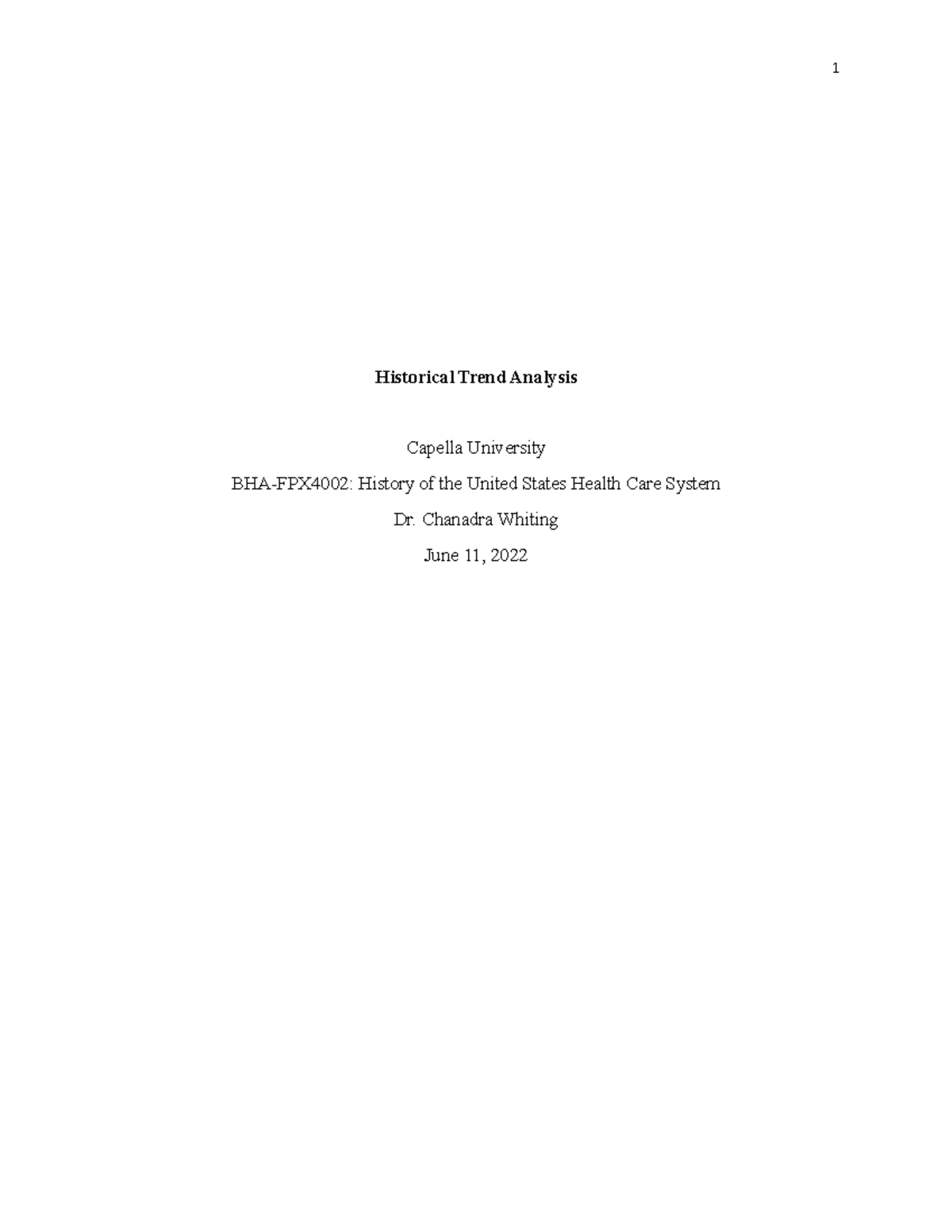 BHA-FPX4002 Assessment 3 - Historical Trend Analysis Capella University ...