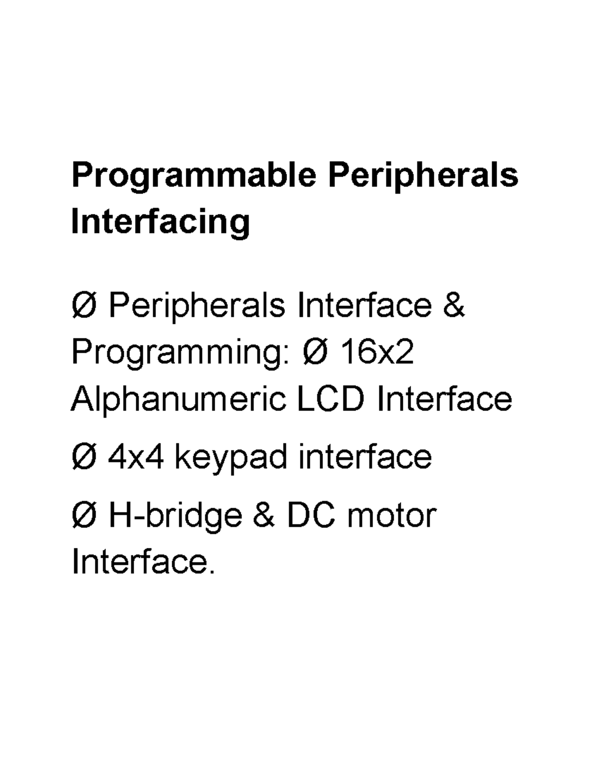 Module 5 Programmable Peripherals Interfacing Ø Peripherals Interface
