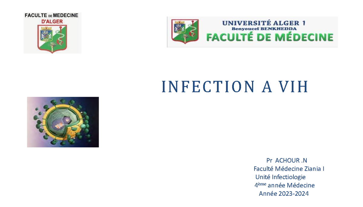 11. Infection vih - le cours de VIH - INFECTION A VIH Pr ACHOUR .N ...