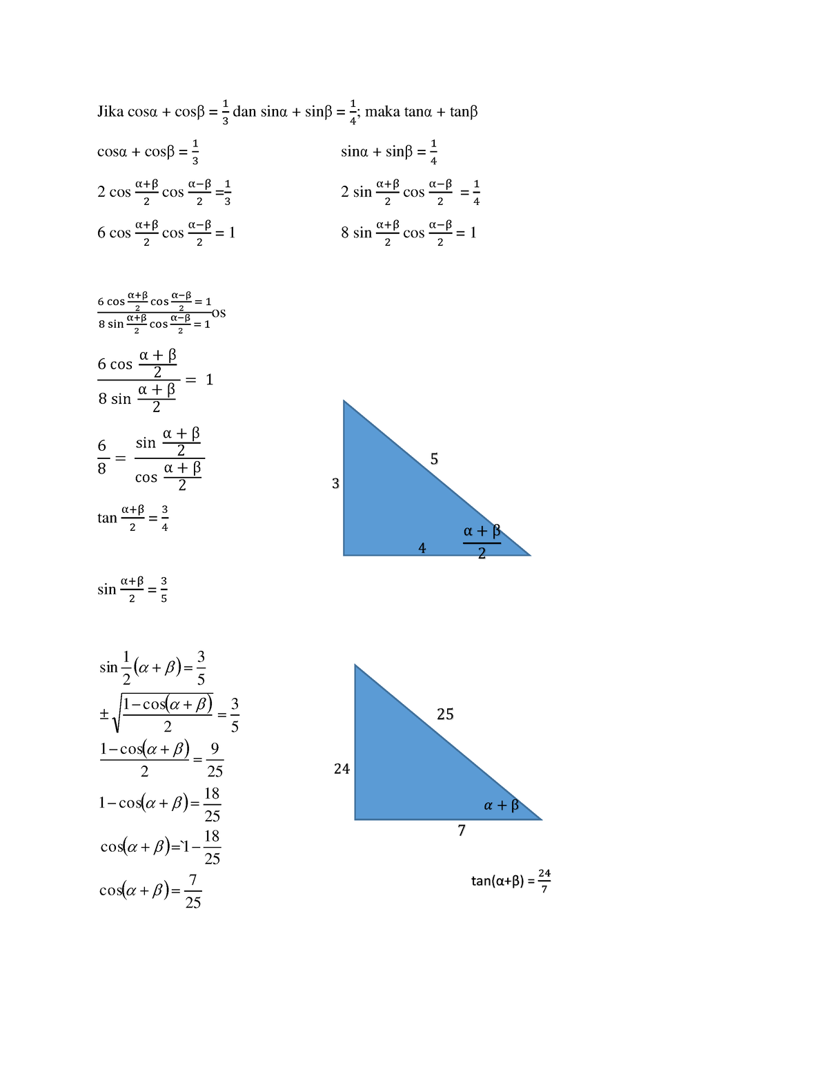 Trigonometri Sudut Setengah Alpha Jika Cosα Cosβ 1 3 Dan Sinα Sinβ 1 4 Maka Tanα 7700