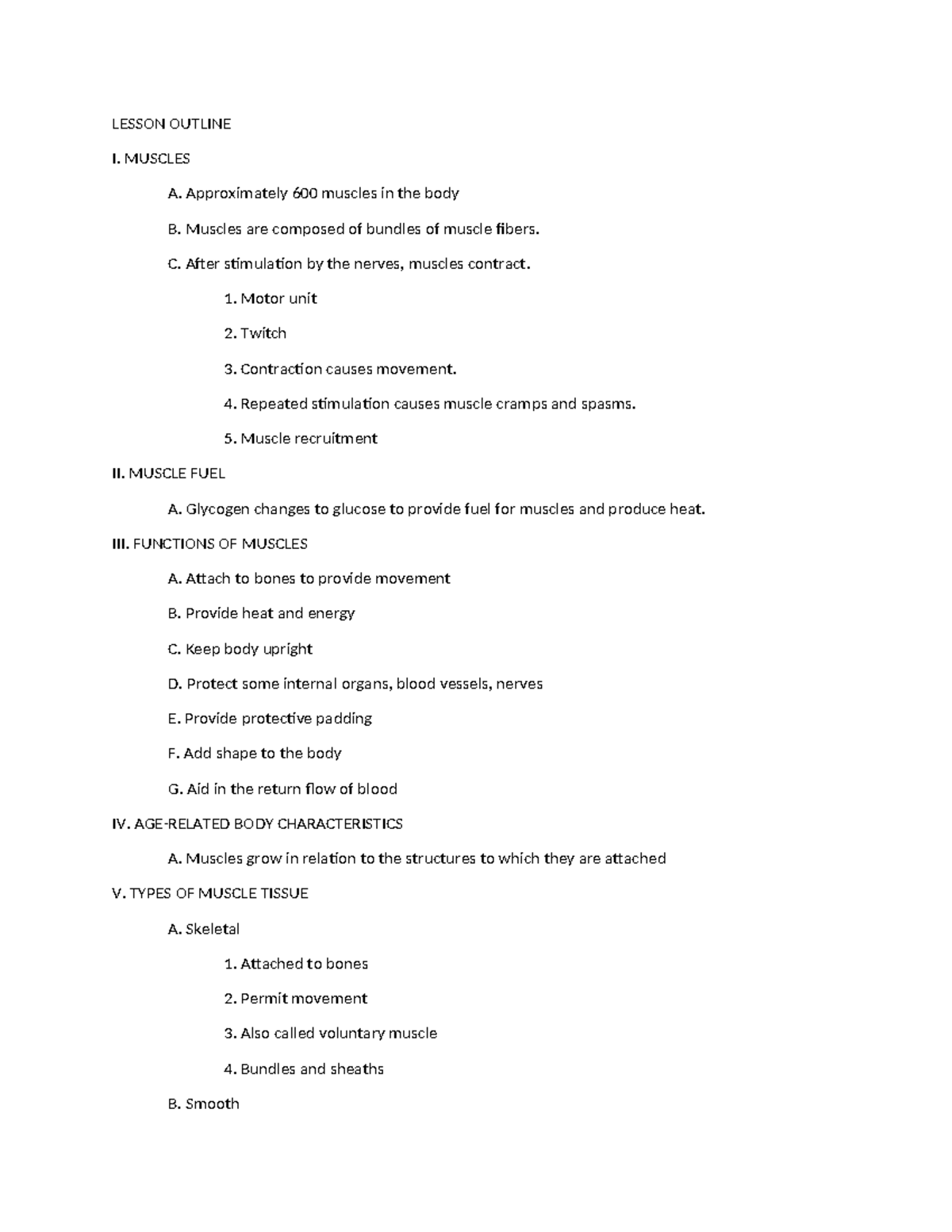 Outline Muscles - 111 - LESSON OUTLINE I. MUSCLES A. Approximately 600 ...